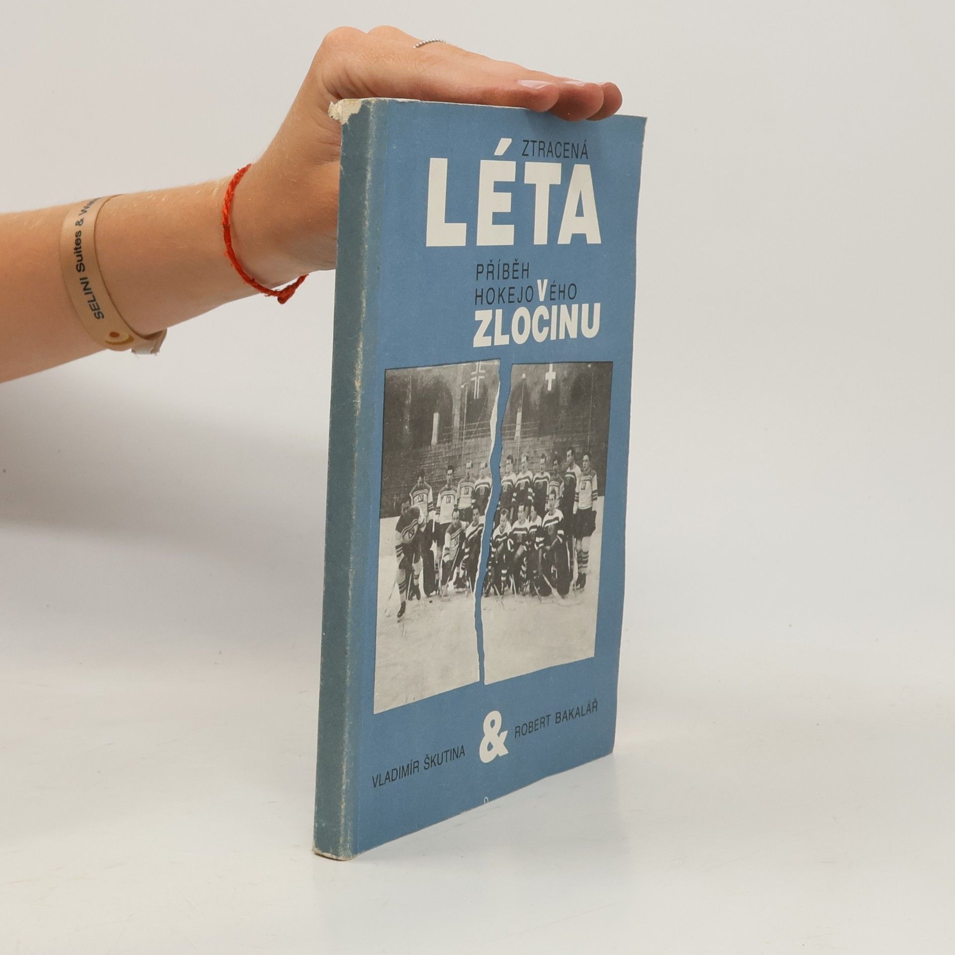 Vladimír Škutina Ztracená léta. Příběh hokejového zločinu