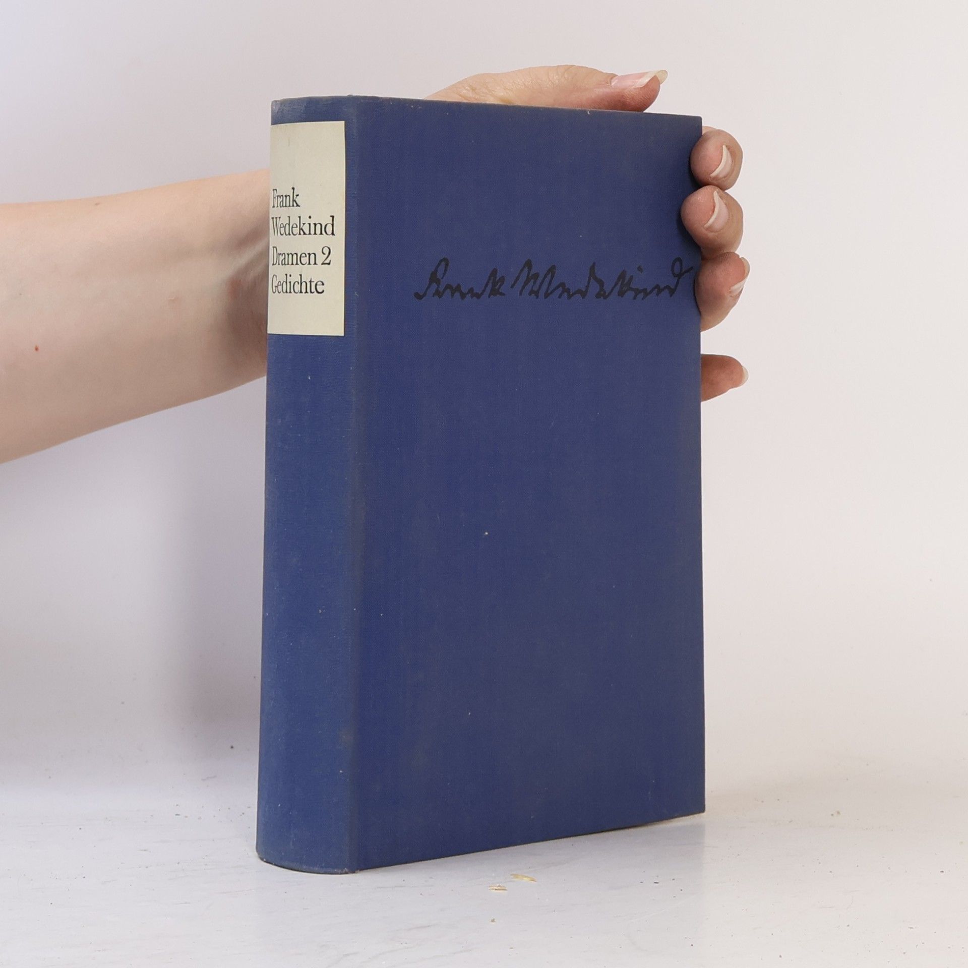 Frank Wedekind Dramen 2. Gedichte