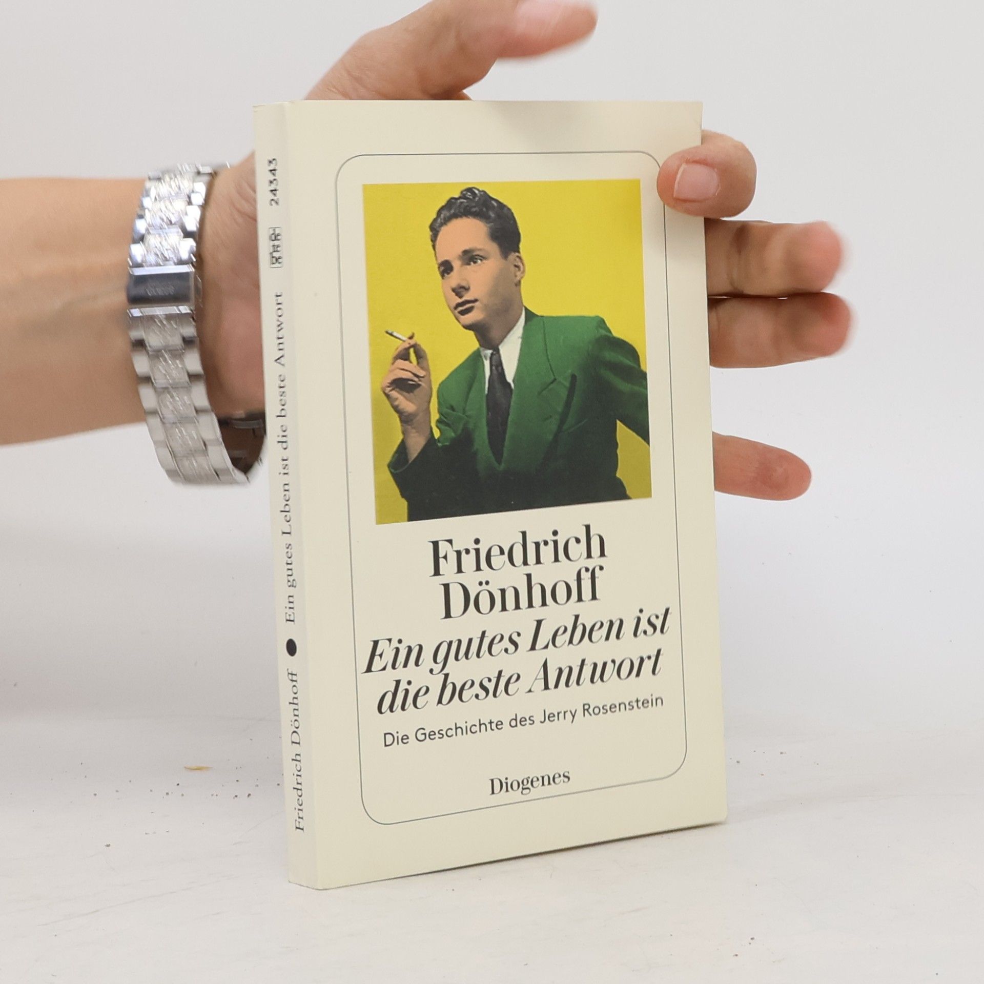 Friedrich Dönhoff Ein gutes Leben ist die beste Antwort