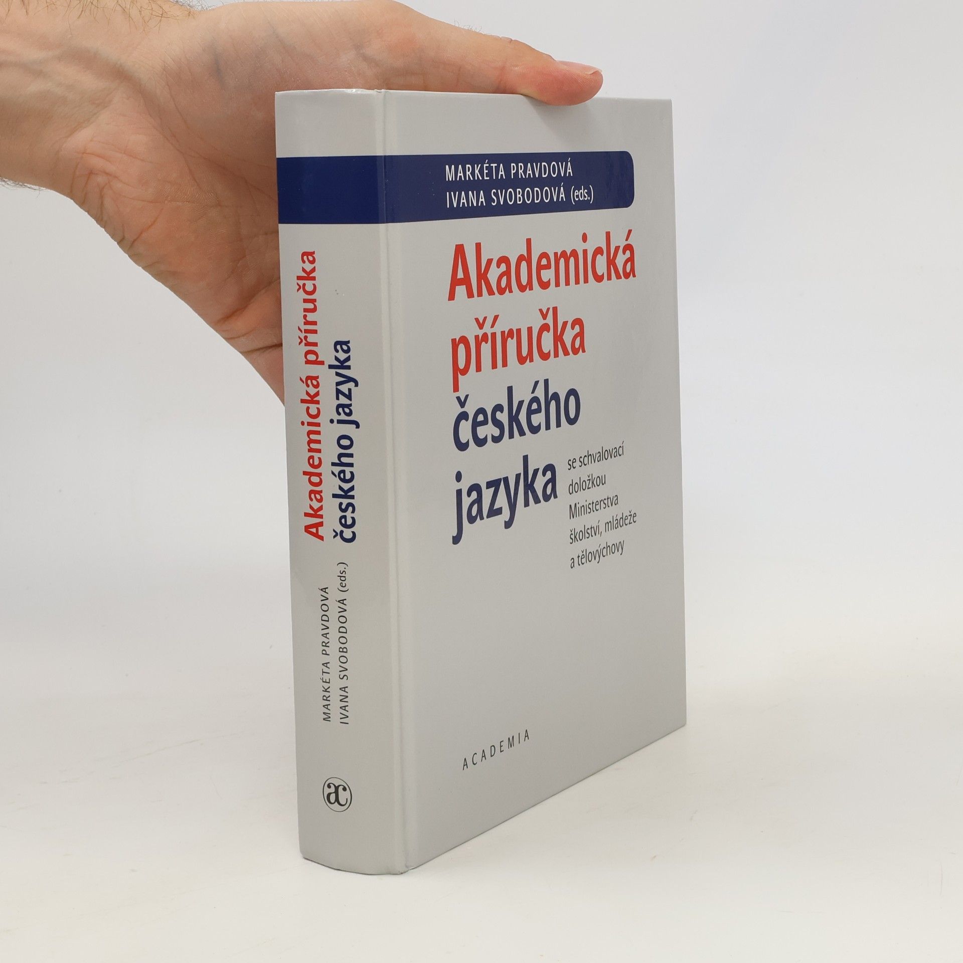 Ivana Svobodová Akademická příručka českého jazyka