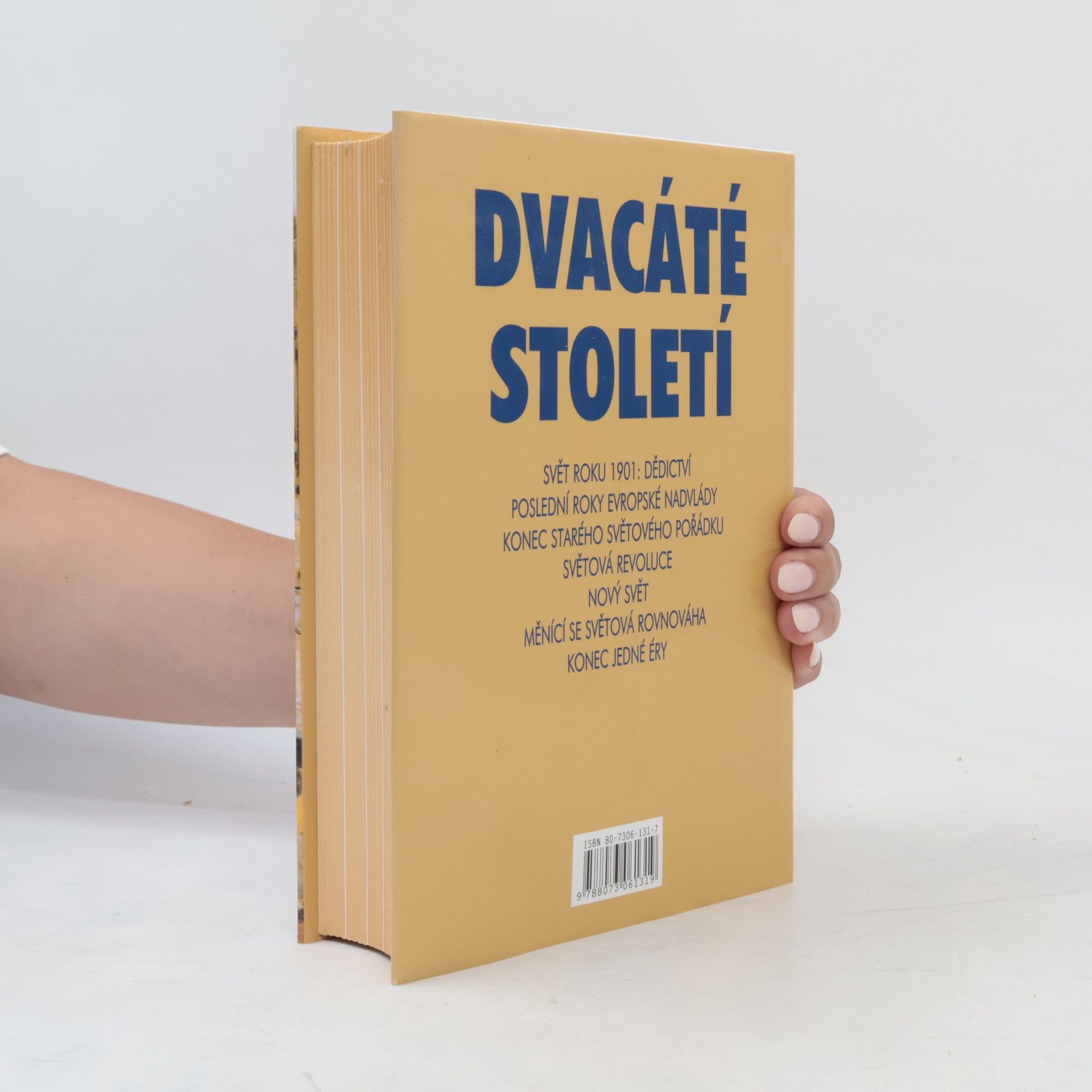 John Morris Roberts Dvacáté století. Dějiny světa od roku 1901 do současnosti