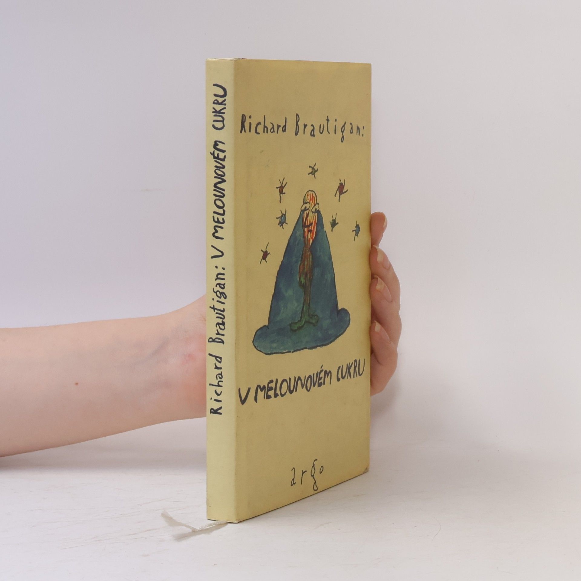 Richard Brautigan V melounovém cukru