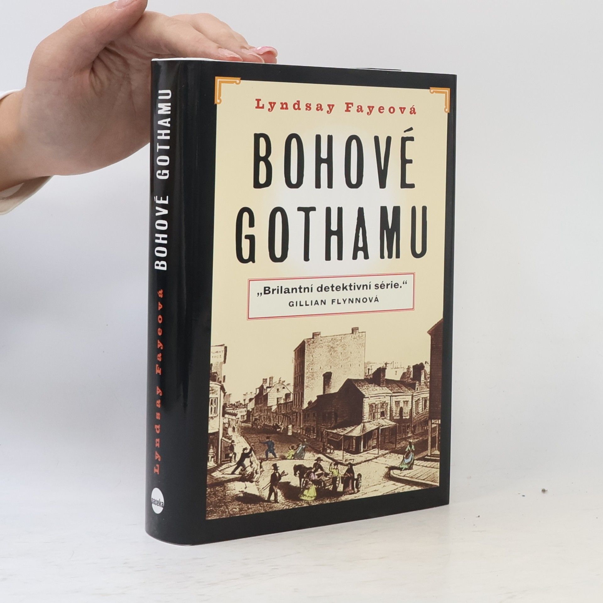 Lyndsay Faye Bohové Gothamu
