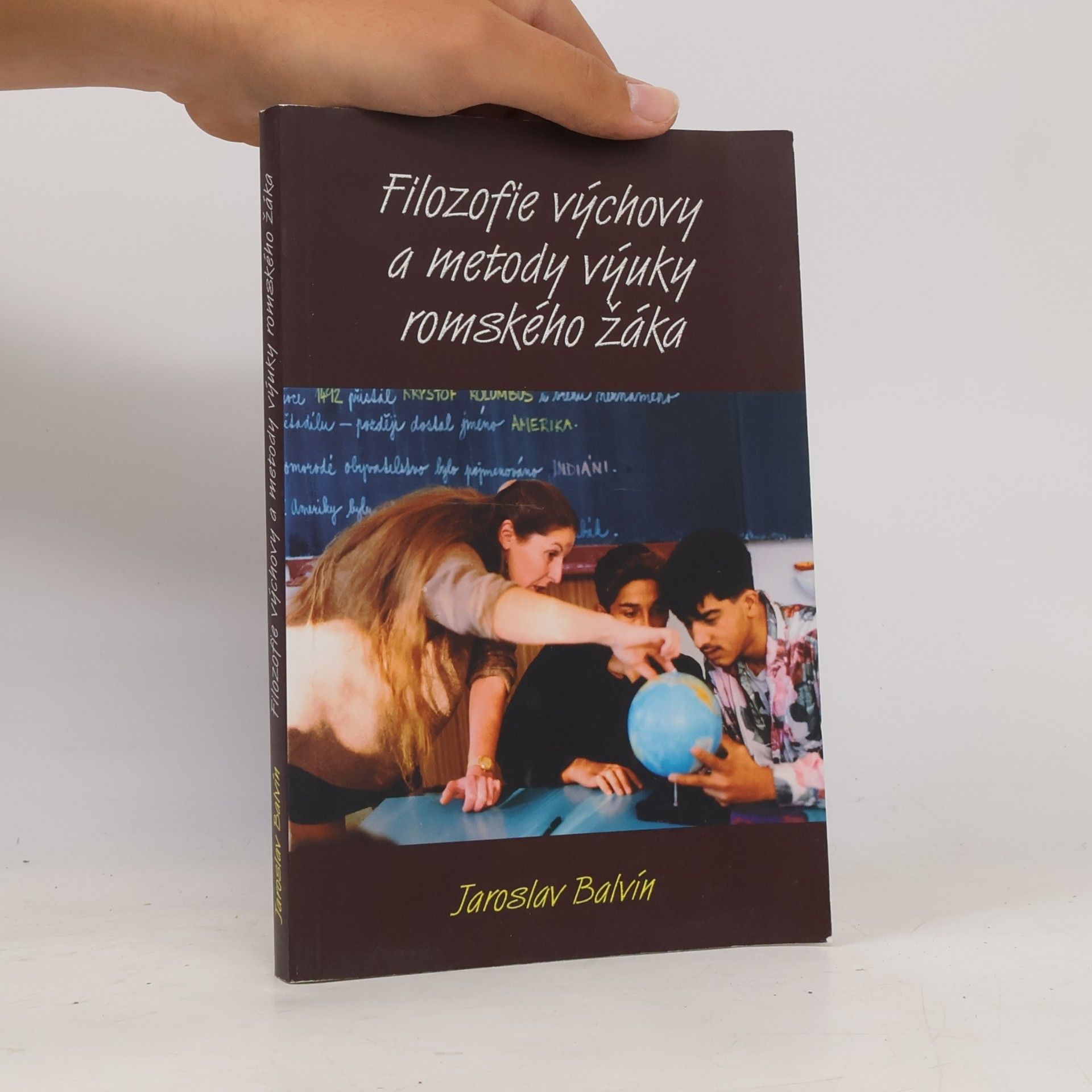 Filozofie výchovy a metody výuky romského žáka