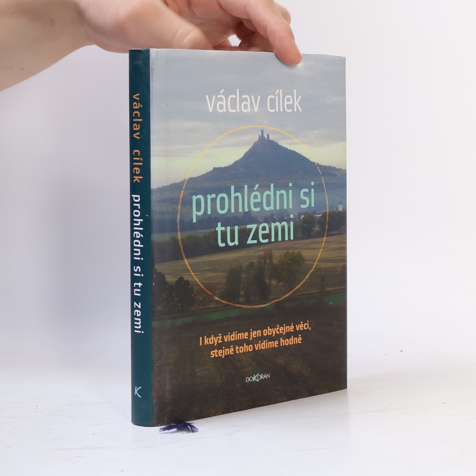 Václav Cílek Prohlédni si tu zemi