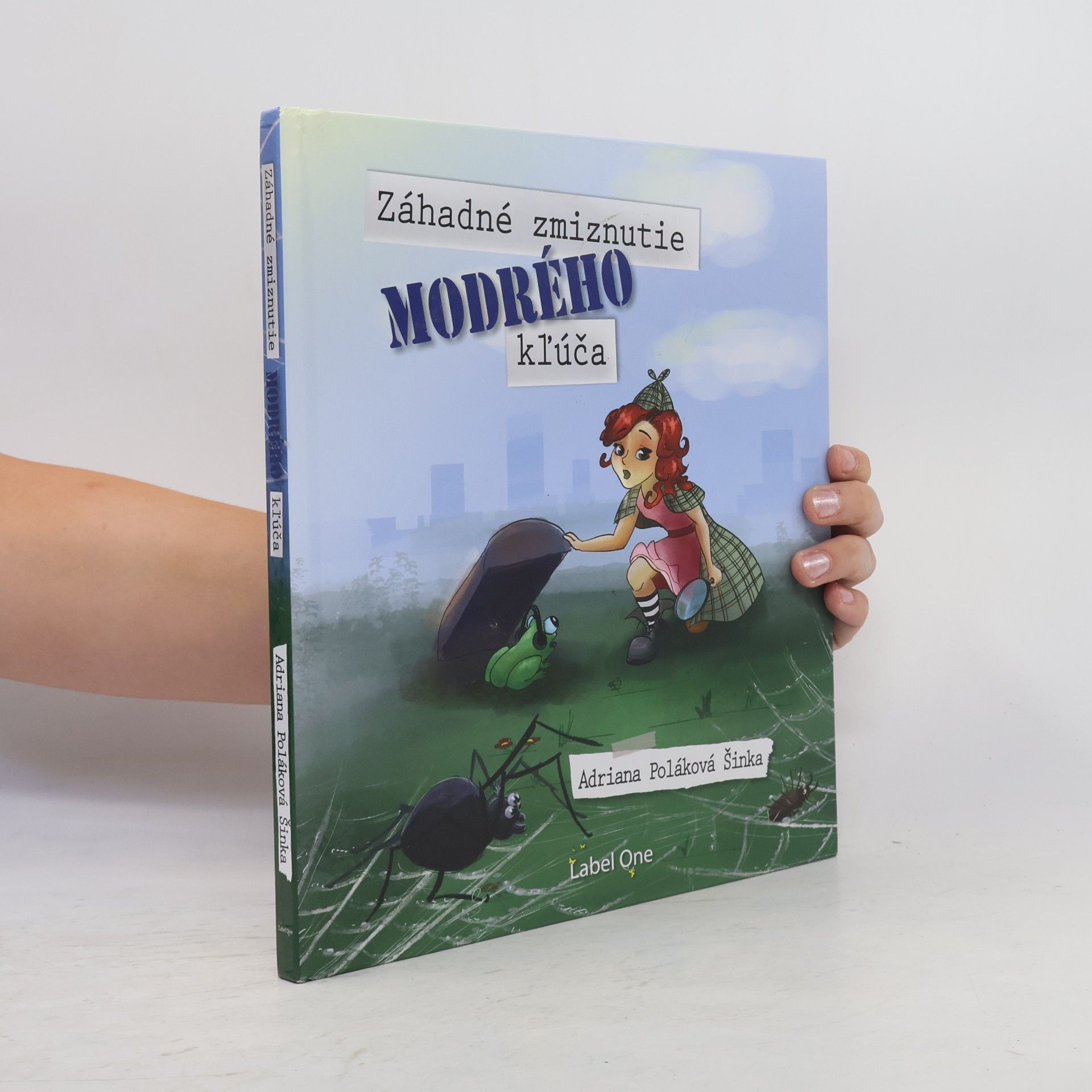 Adriana Poláková Šinka Záhadné zmiznutie modrého kĺúča
