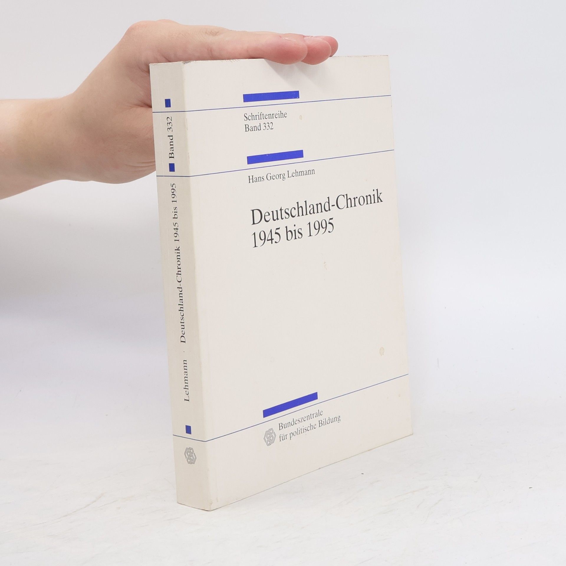 Hans Georg Lehmann Deutschland-Chronik 1945 bis 1995