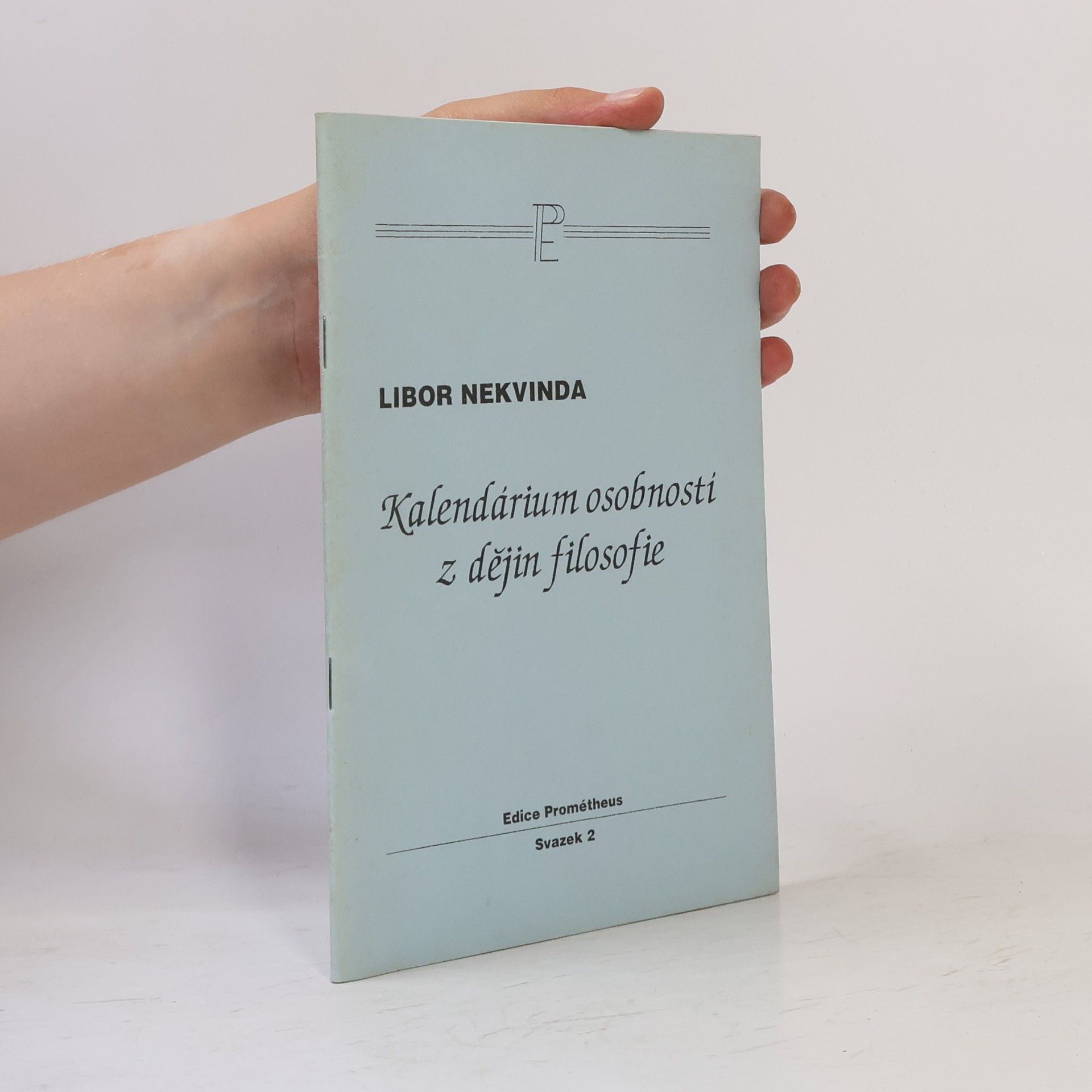 Libor Nekvinda Kalendárium osobnosti z dějin filosofie