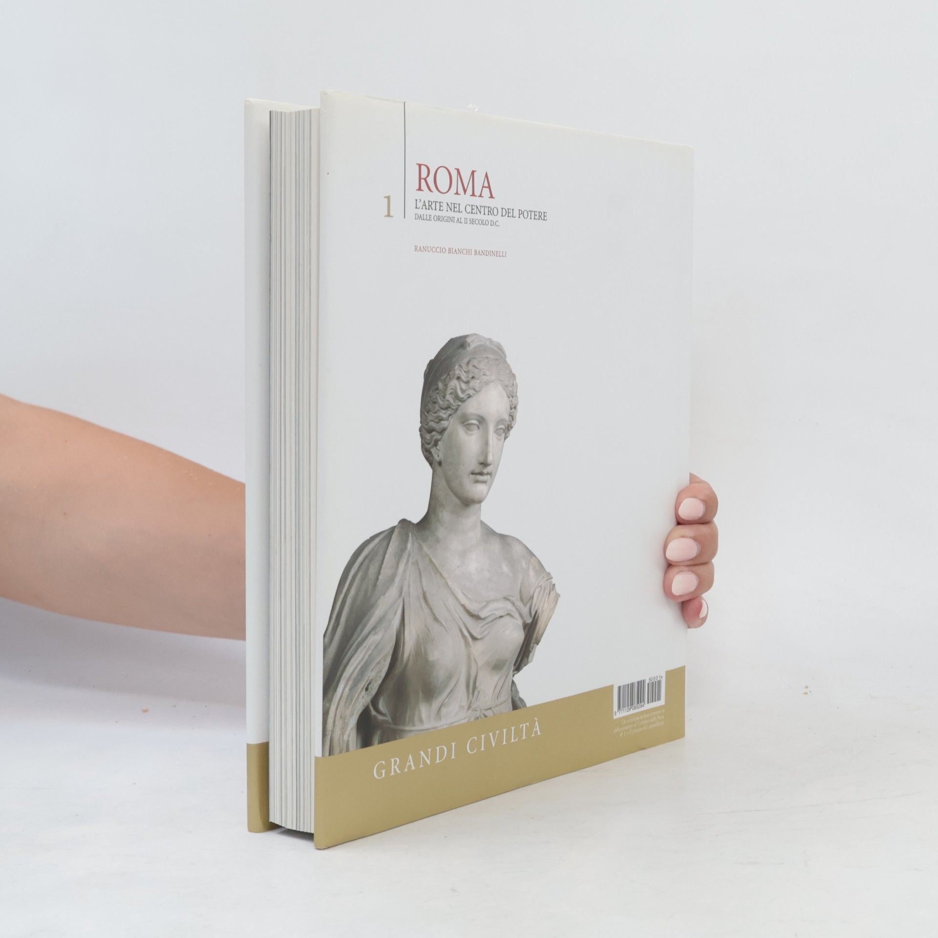 Various authors Roma. L'arte nel centro del Potere dalle origini al il secolo d.c. 1