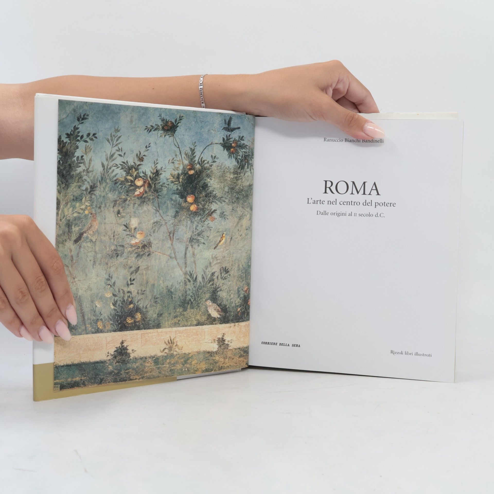 Various authors Roma. L'arte nel centro del Potere dalle origini al il secolo d.c. 1