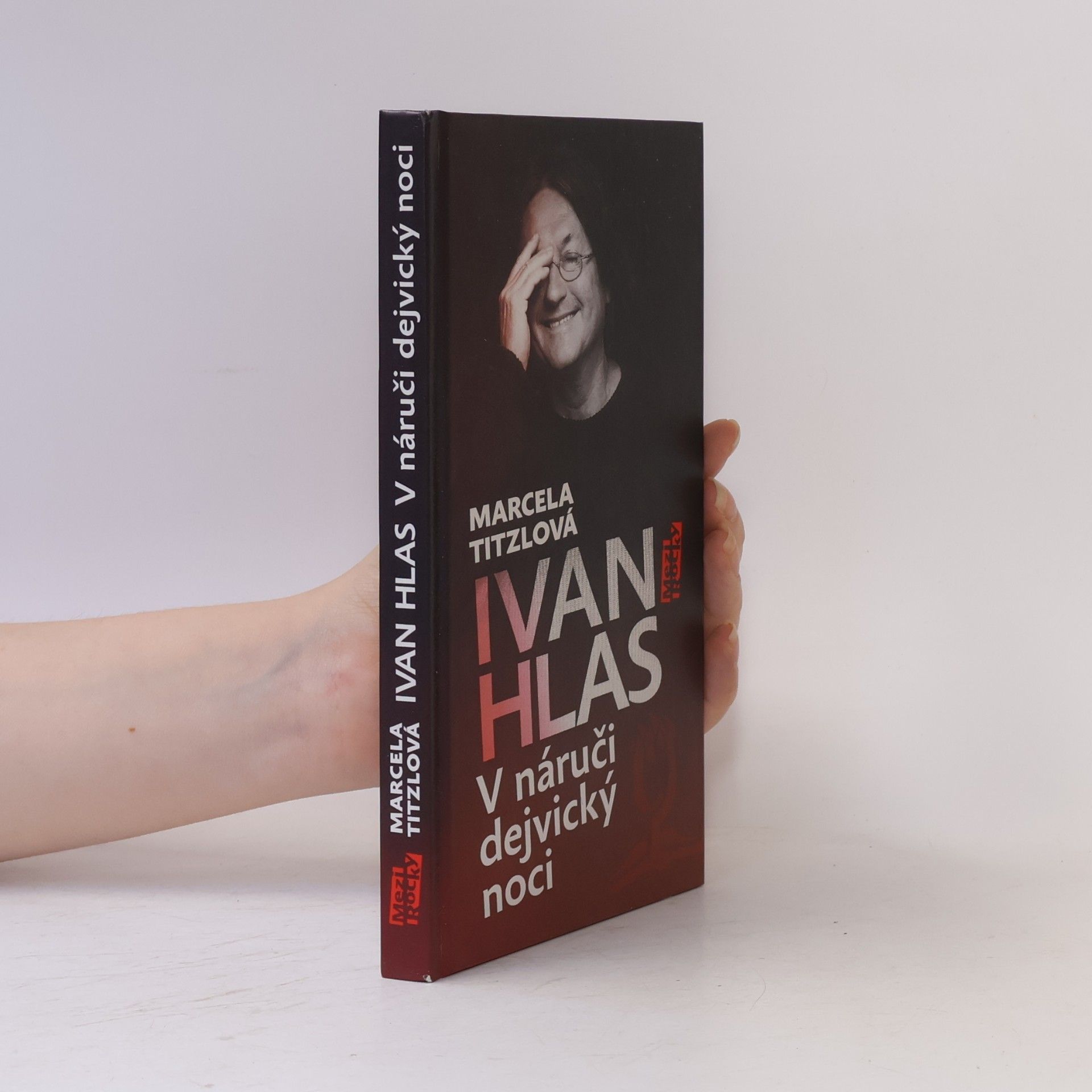 Ivan Hlas Ivan Hlas. V náruči dejvický noci