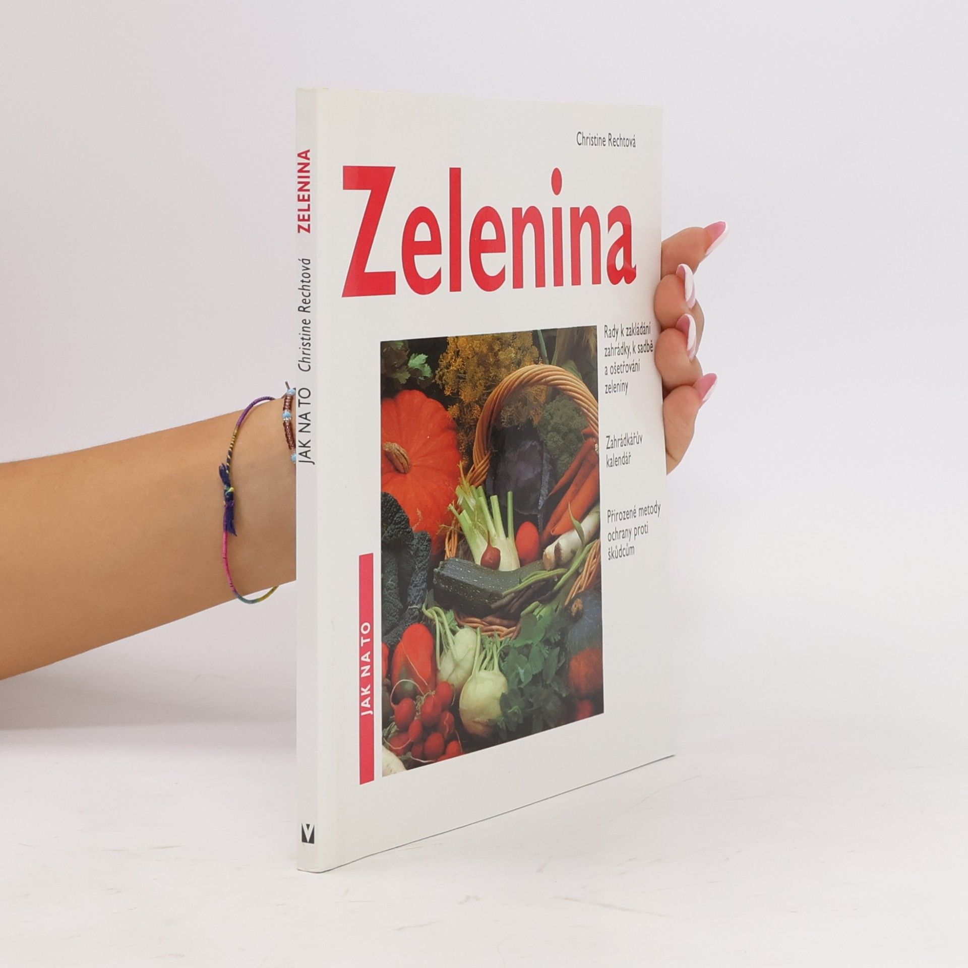 Christine Recht Zelenina z vlastní zahrádky