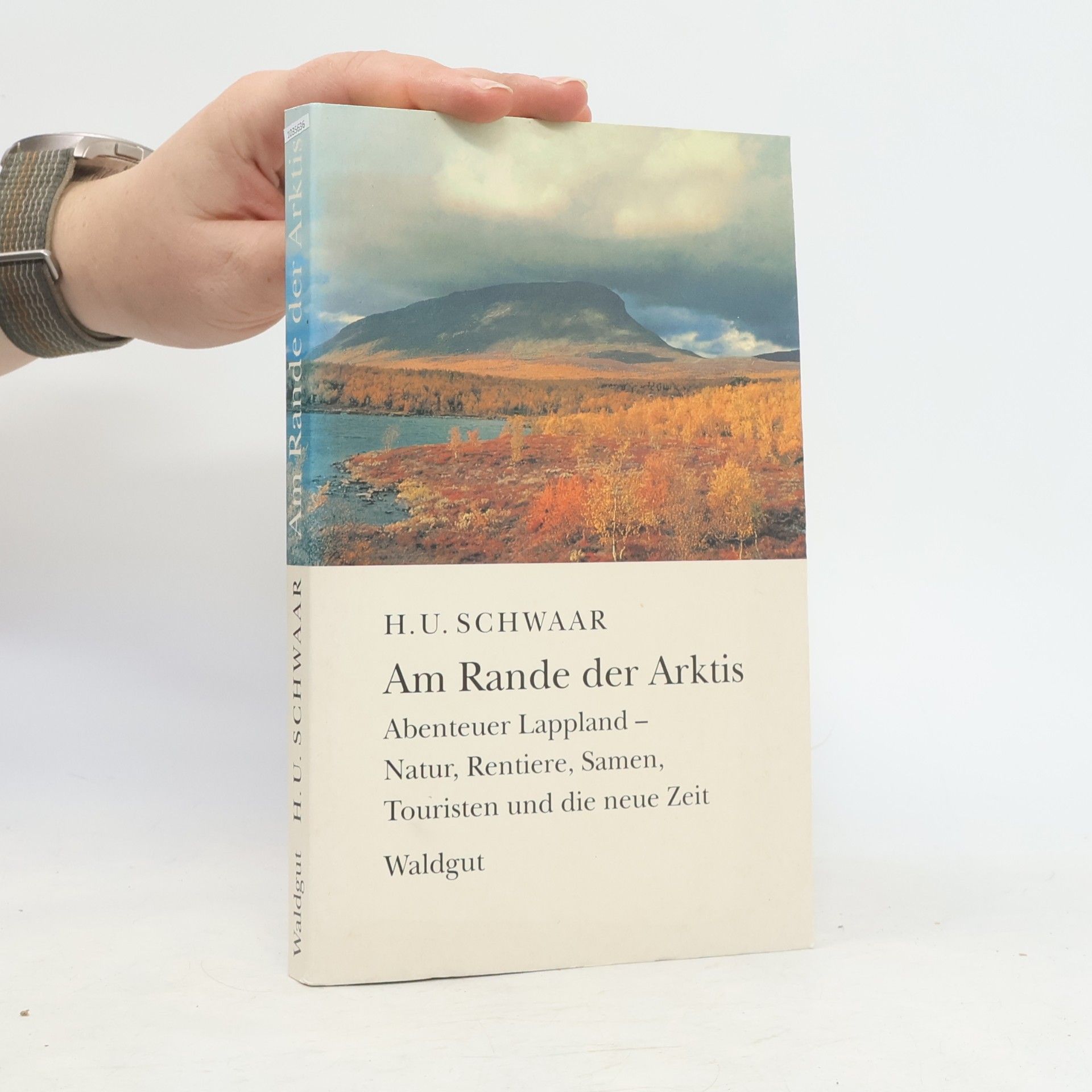 Hans Ulrich Schwaar Am Rande der Arktis