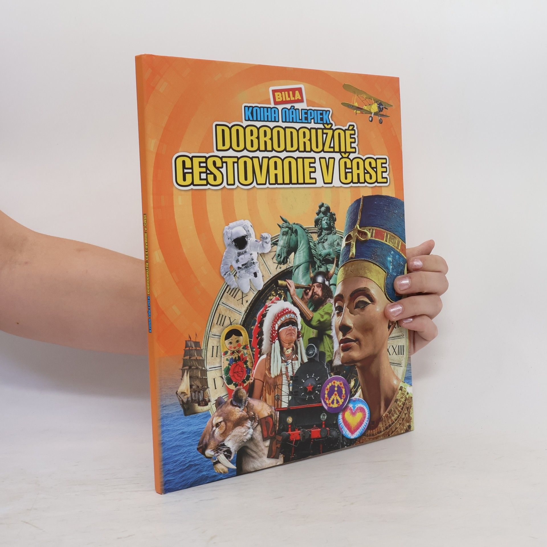 Collectif d'auteurs Kniha nálepiek. Dobrodružné cestovanie v čase