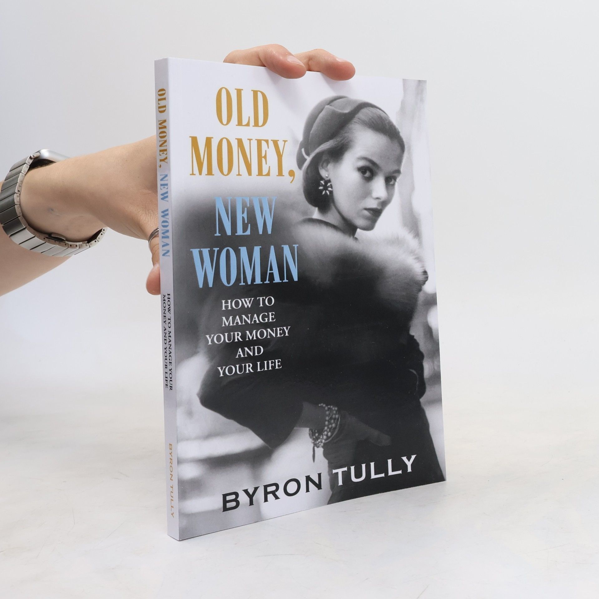 Byron Tully Old Money, New Woman
