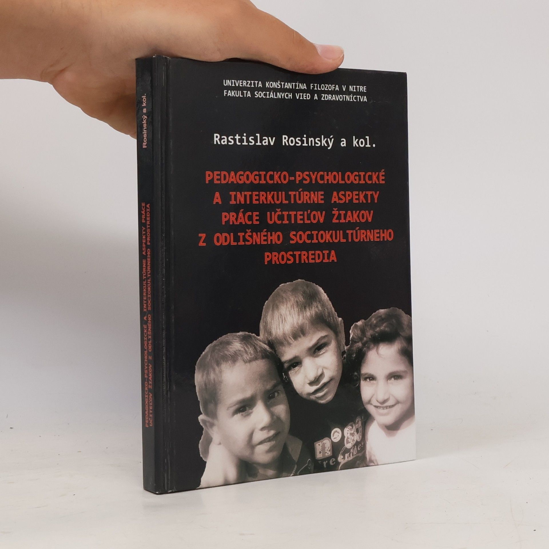 Pedagogicko-psychologické a interkultúrne aspekty práce učiteľov žiakov z odlišného sociokultúrneho prostredia