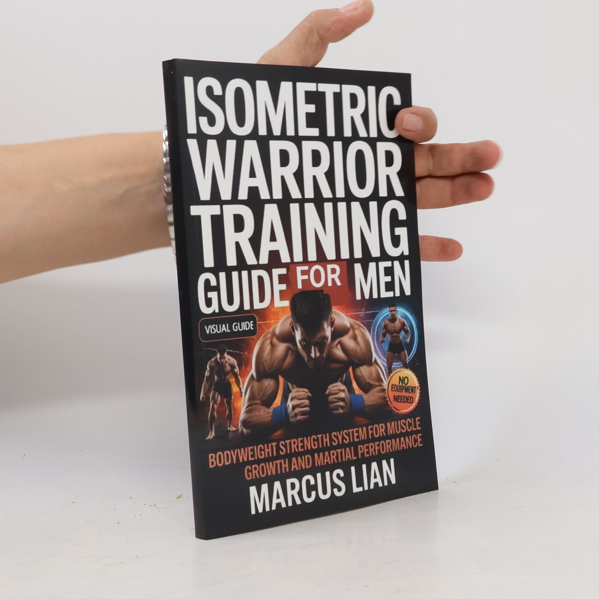 Marcus Lian Isometric Warrior Training Guide For Men