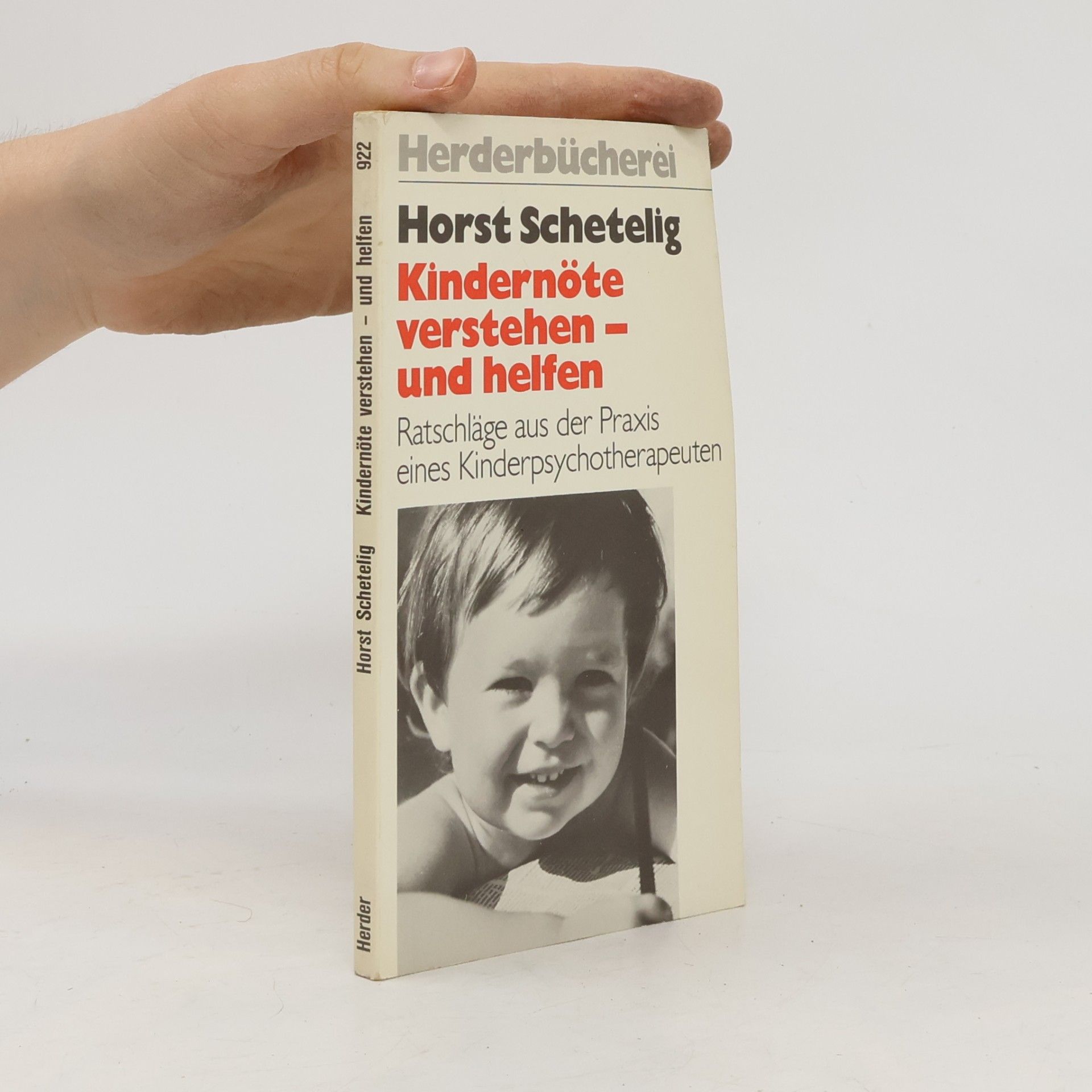 Horst Schetelig Kindernöte, verstehen und helfen