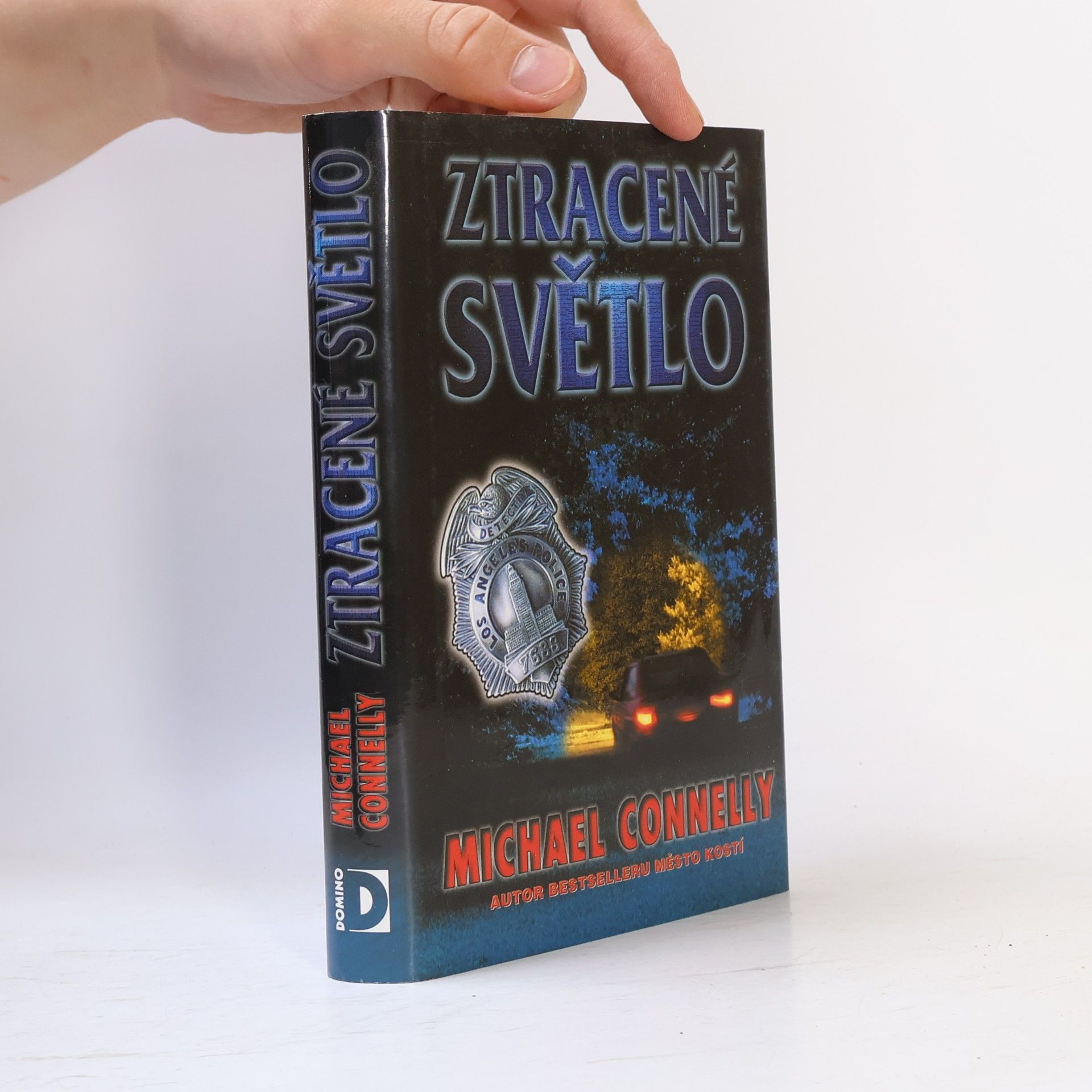 Michael Connelly Ztracené světlo