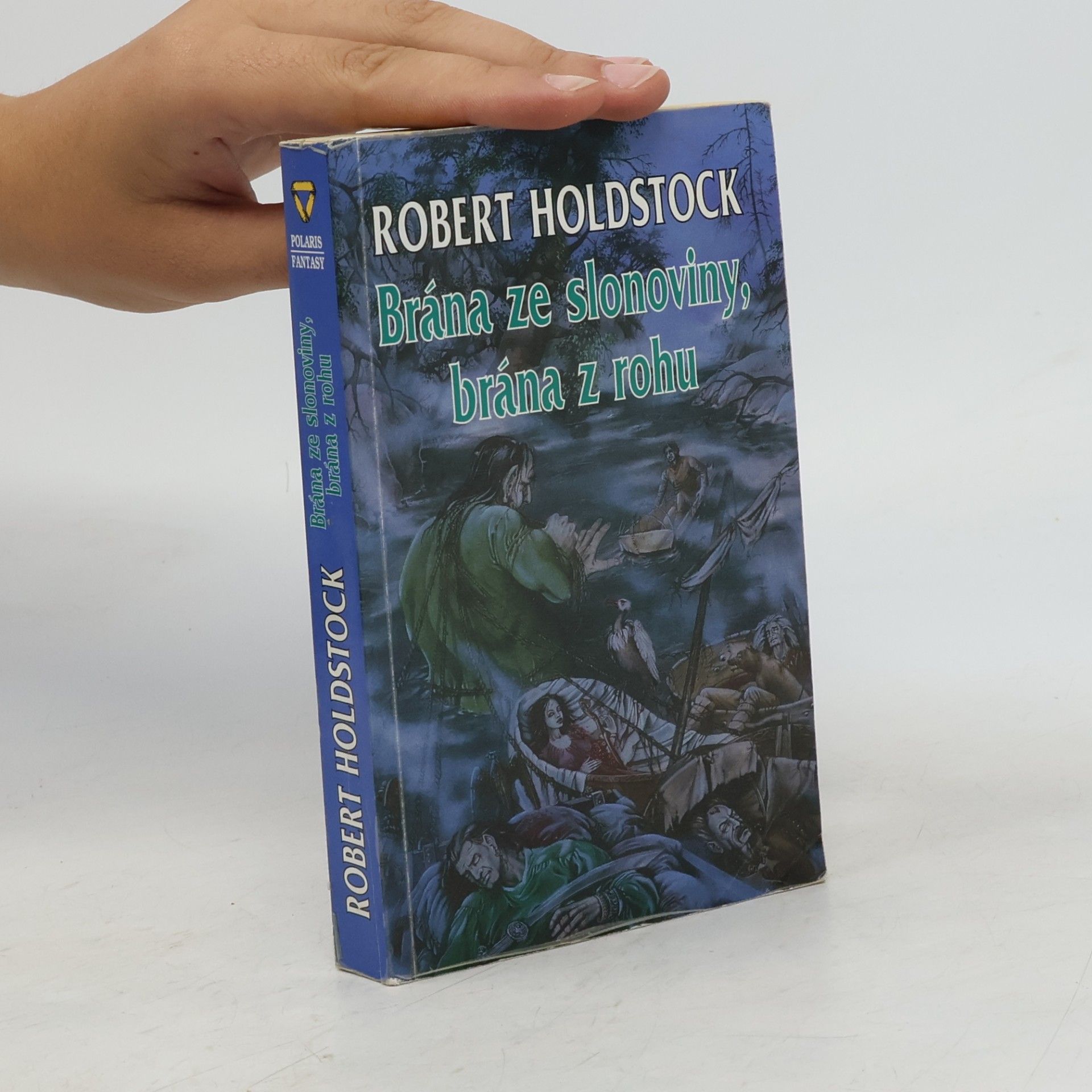 Robert Holdstock Brána ze slonoviny, brána z rohu