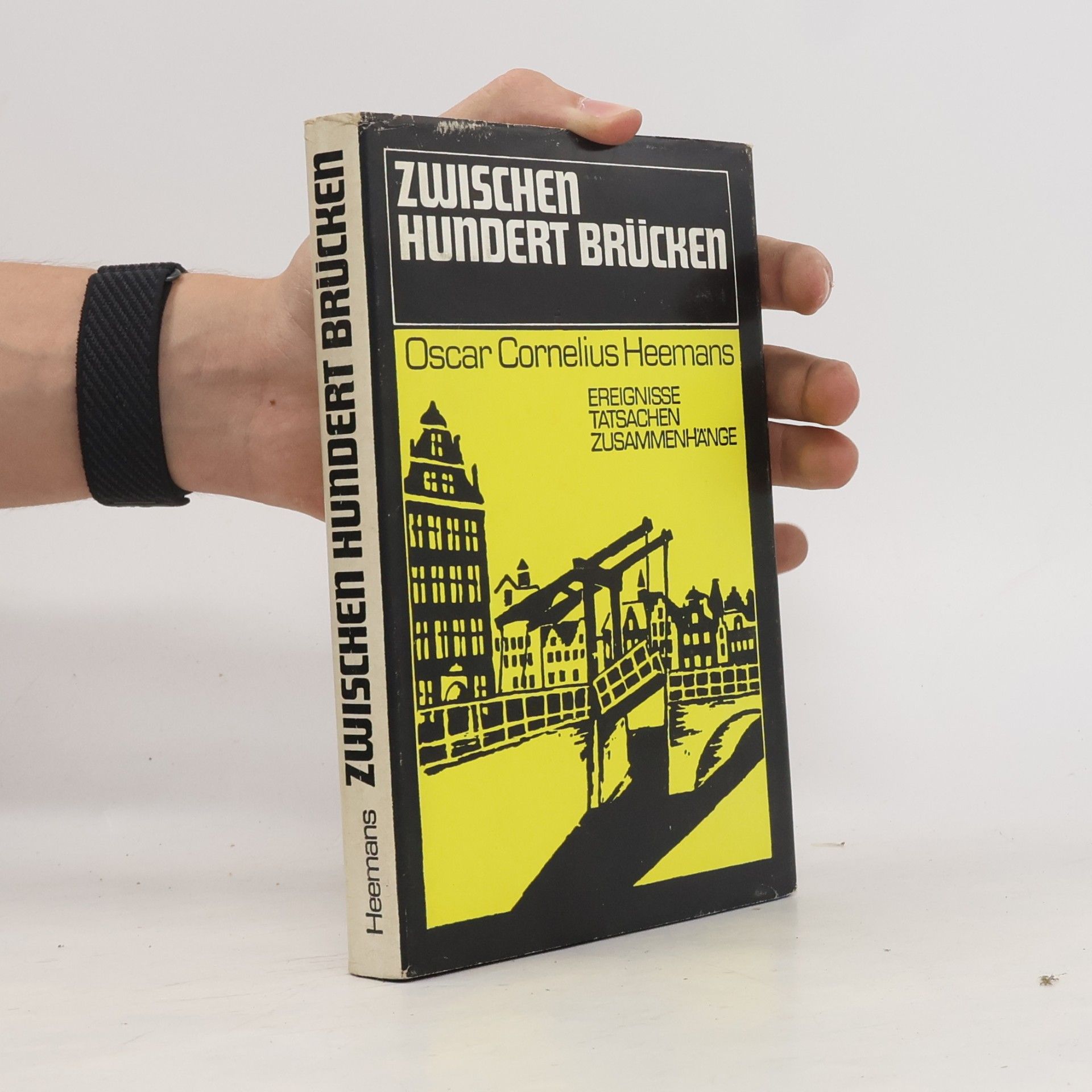 Oscar Cornelius Heemans Zwischen hundert Brücken