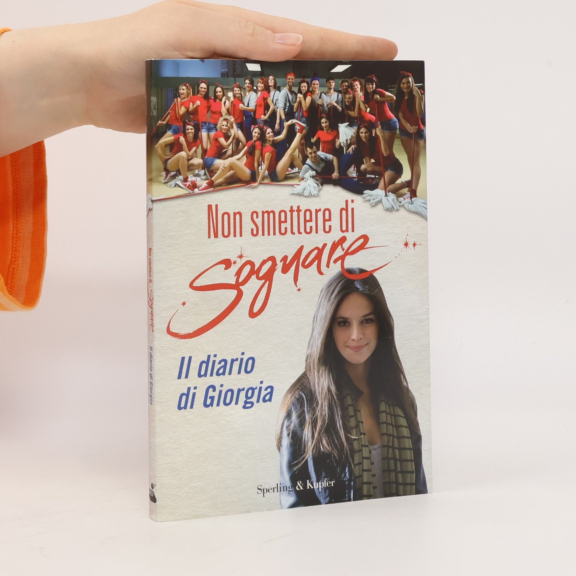 Autores varios Non smettere di sognare. Il diario di Giorgia