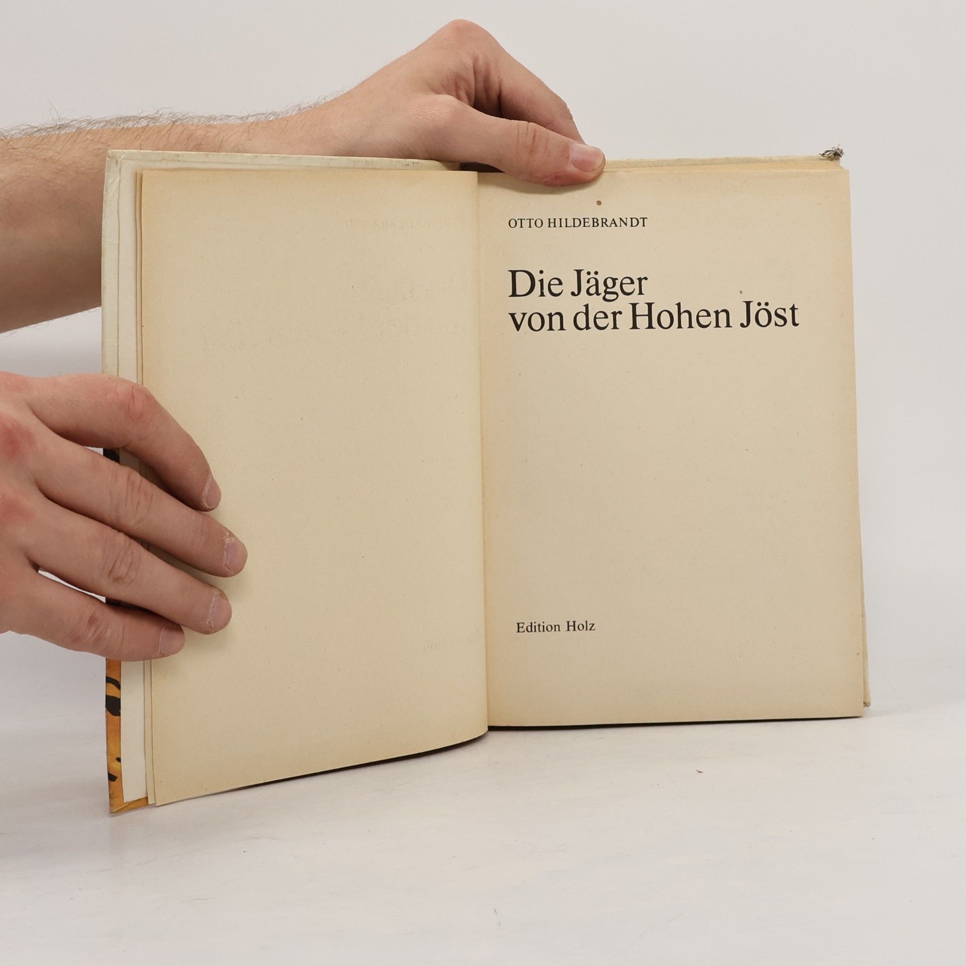 Otto Hildebrandt Die Jäger von der Hohen Jöst