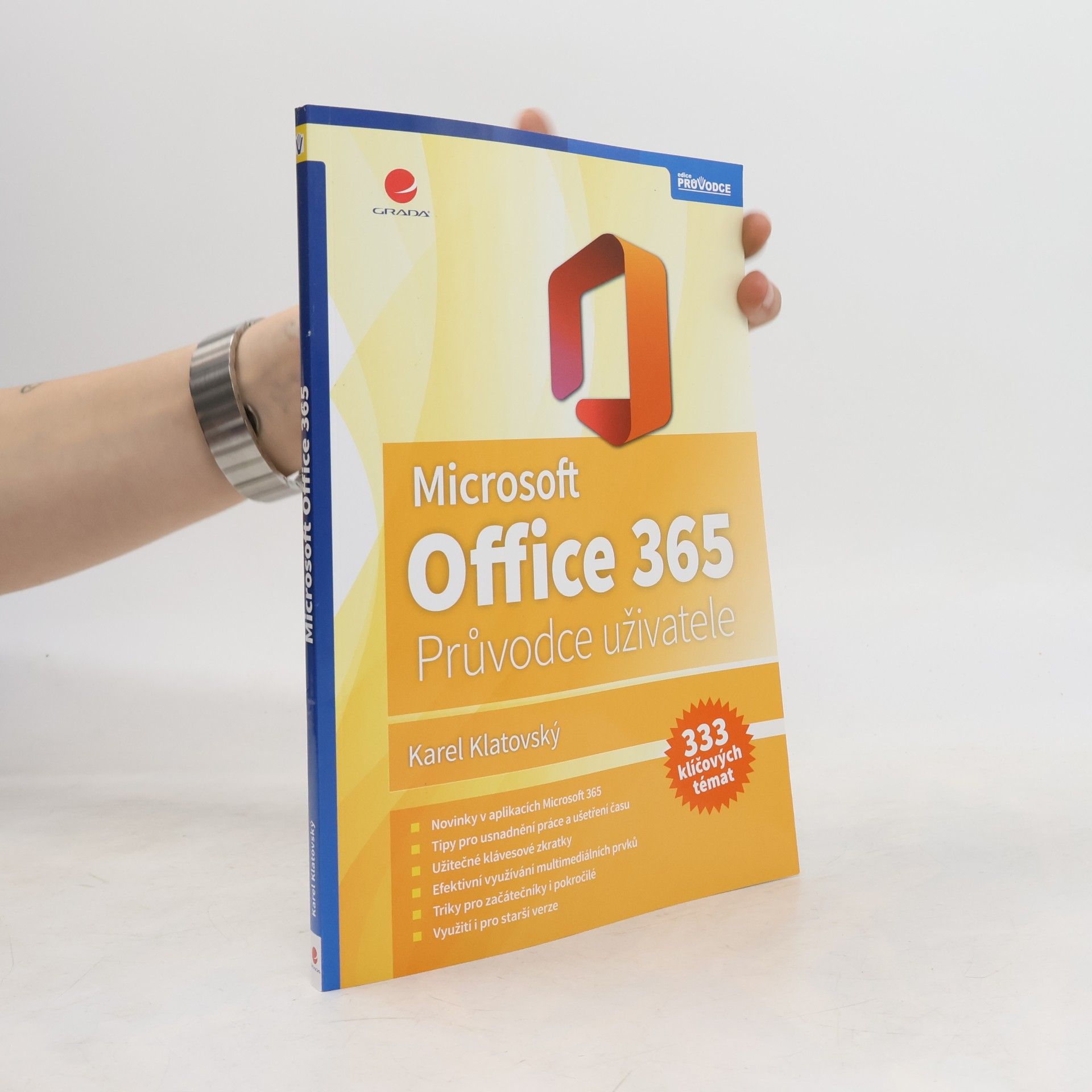 Microsoft Office 365 : průvodce uživatele : 333 klíčových témat