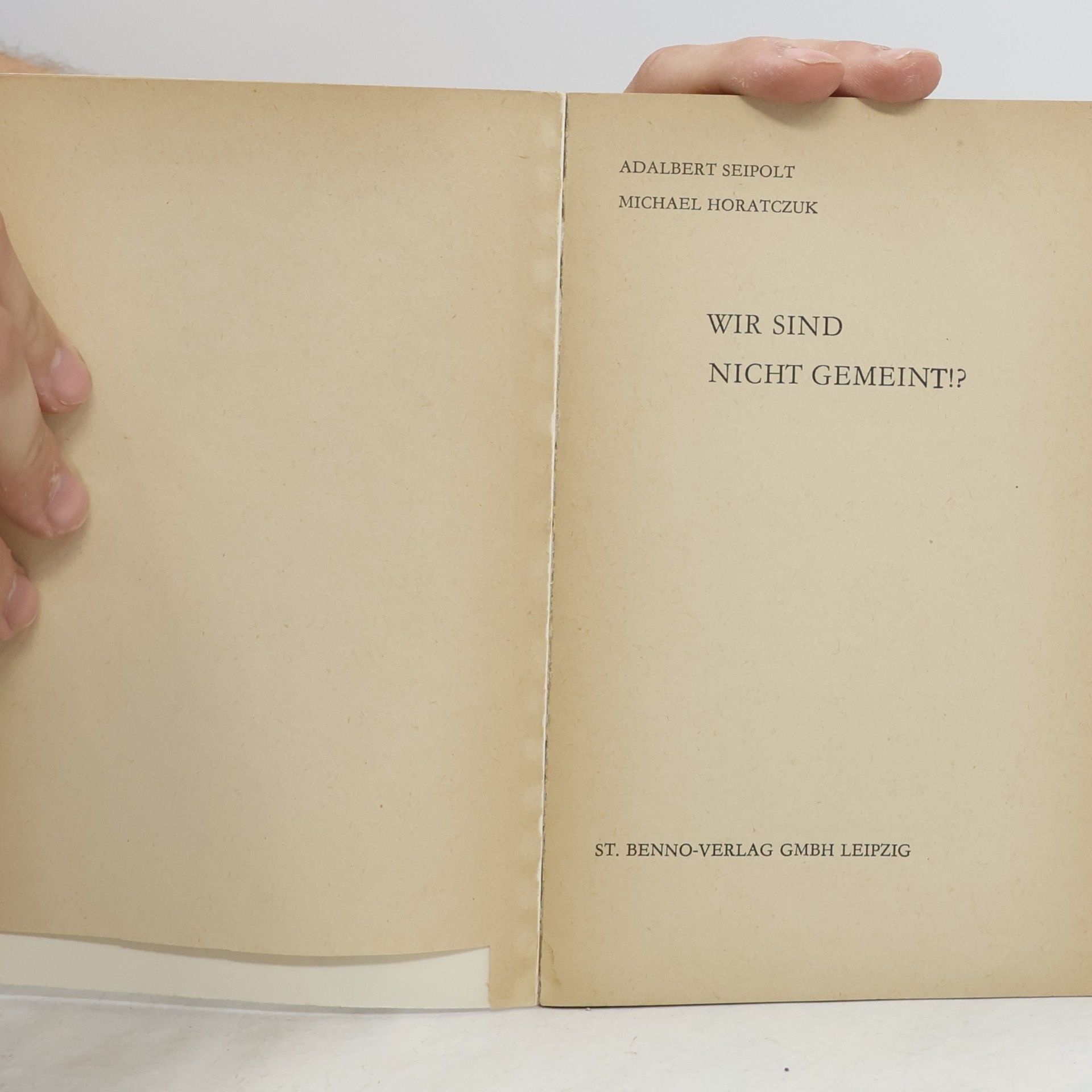 Adalbert Eberhard Seipolt Wir sind nicht gemeint