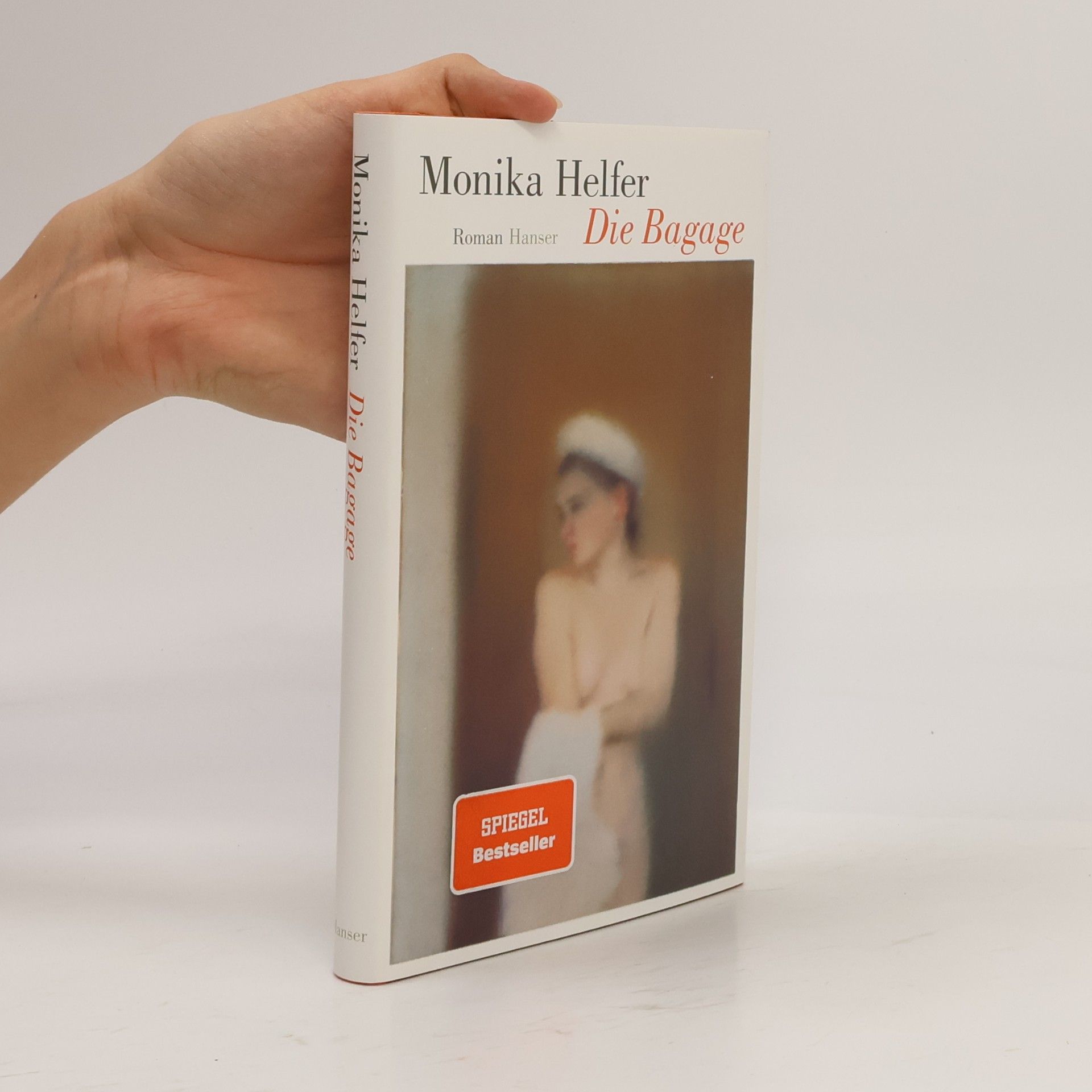 Monika Helfer Die Bagage
