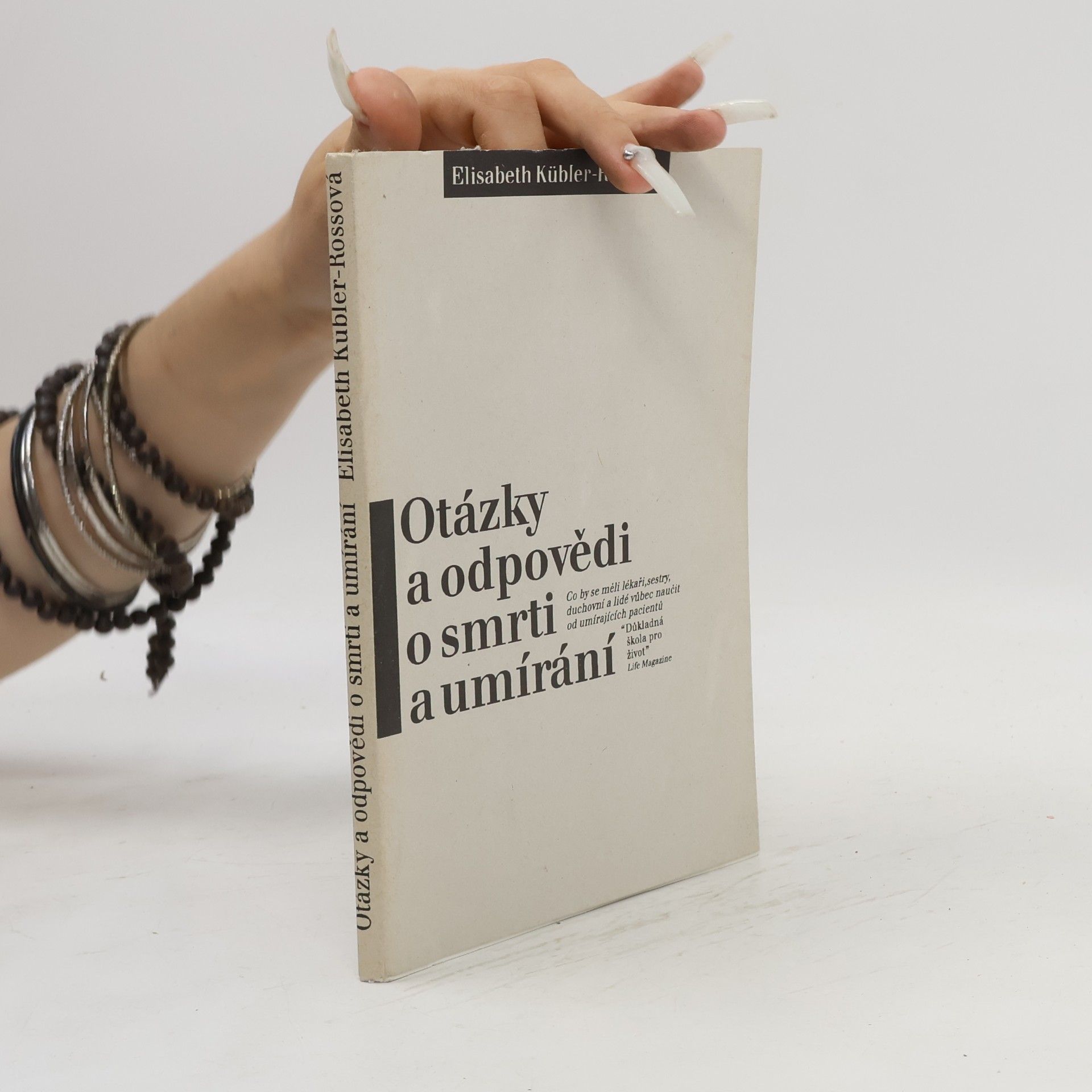 Elisabeth KüblerRoss Otázky a odpovědi o smrti a umírání