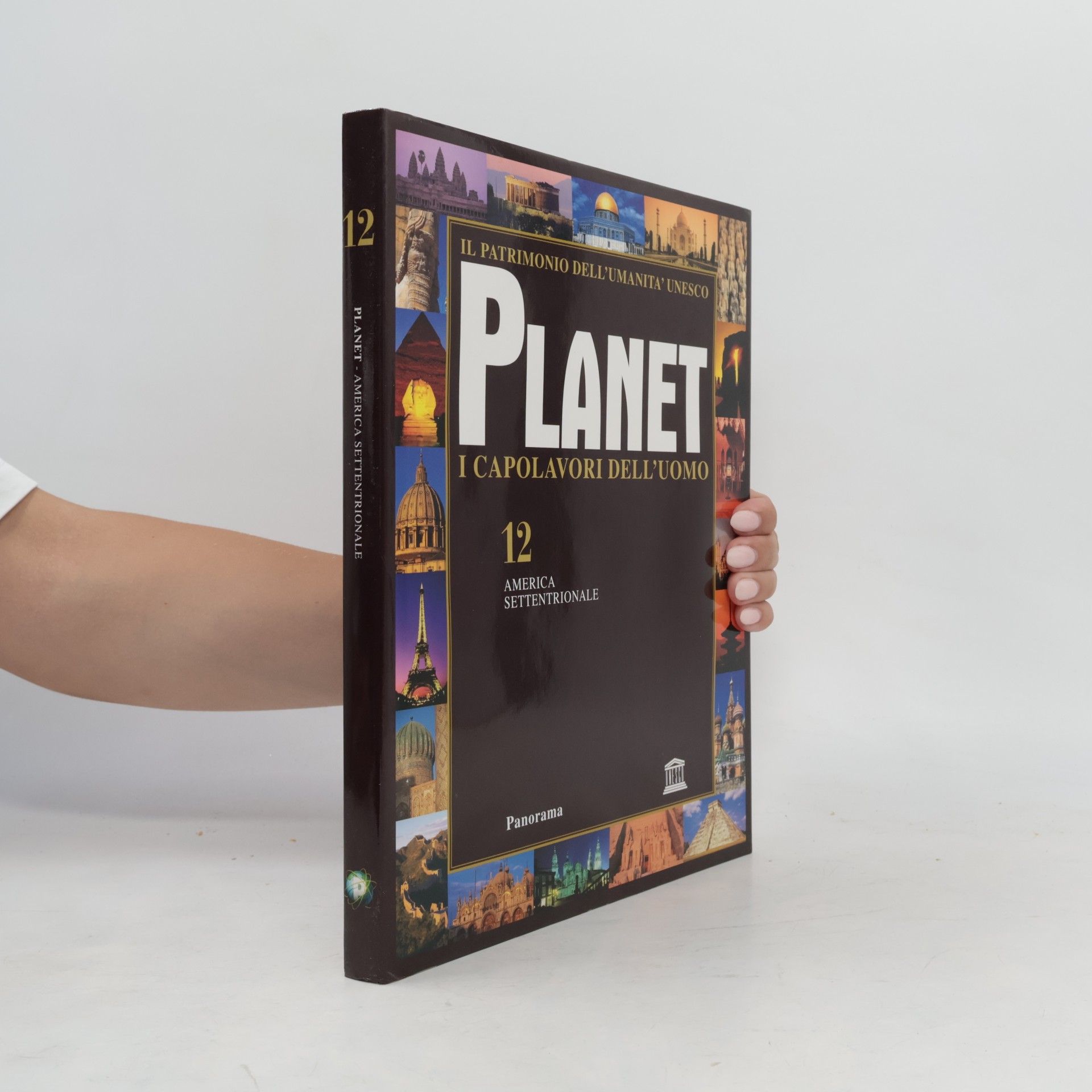 Autorenkollektiv Il Patrimonio Dell'umanita' Unesco - Planet - I Capolavori dell'uomo - vol. 12