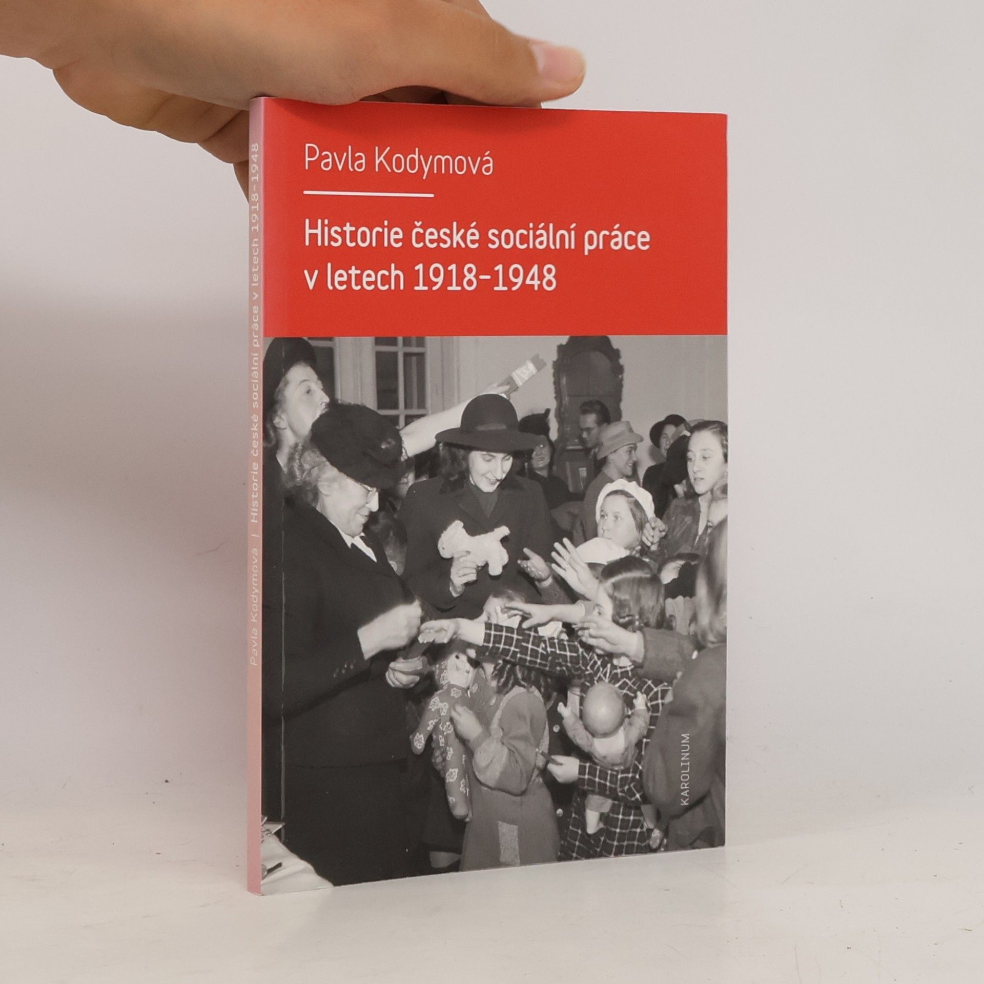 Pavla Kodymová Historie české sociální práce v letech 1918-1948