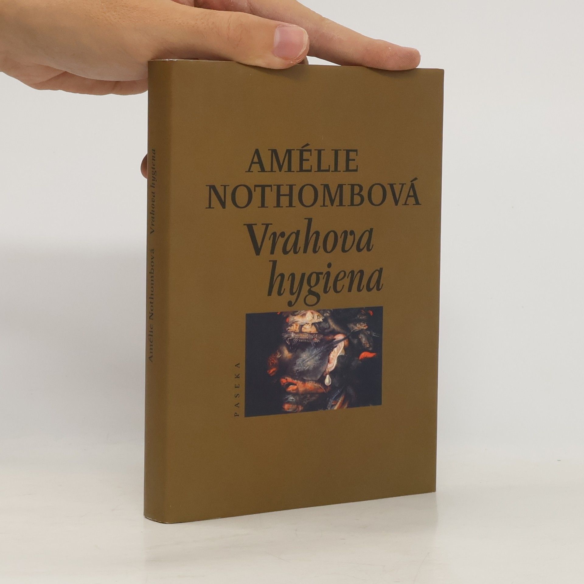 Amélie Nothomb Vrahova hygiena