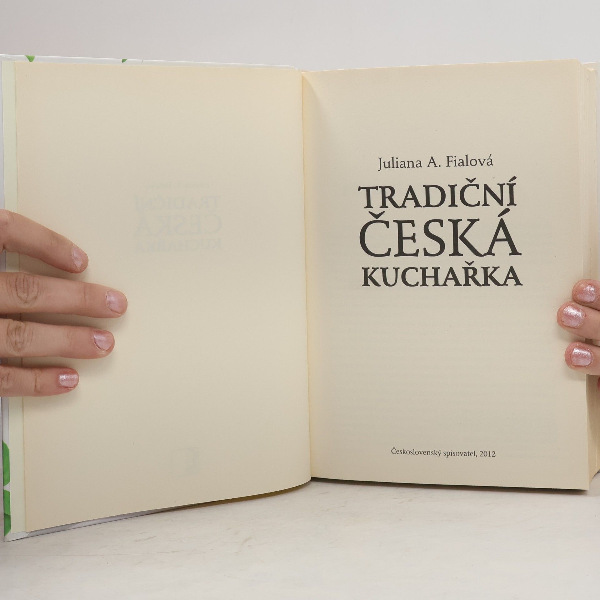 Juliana Anna Fialová Tradiční česká kuchařka