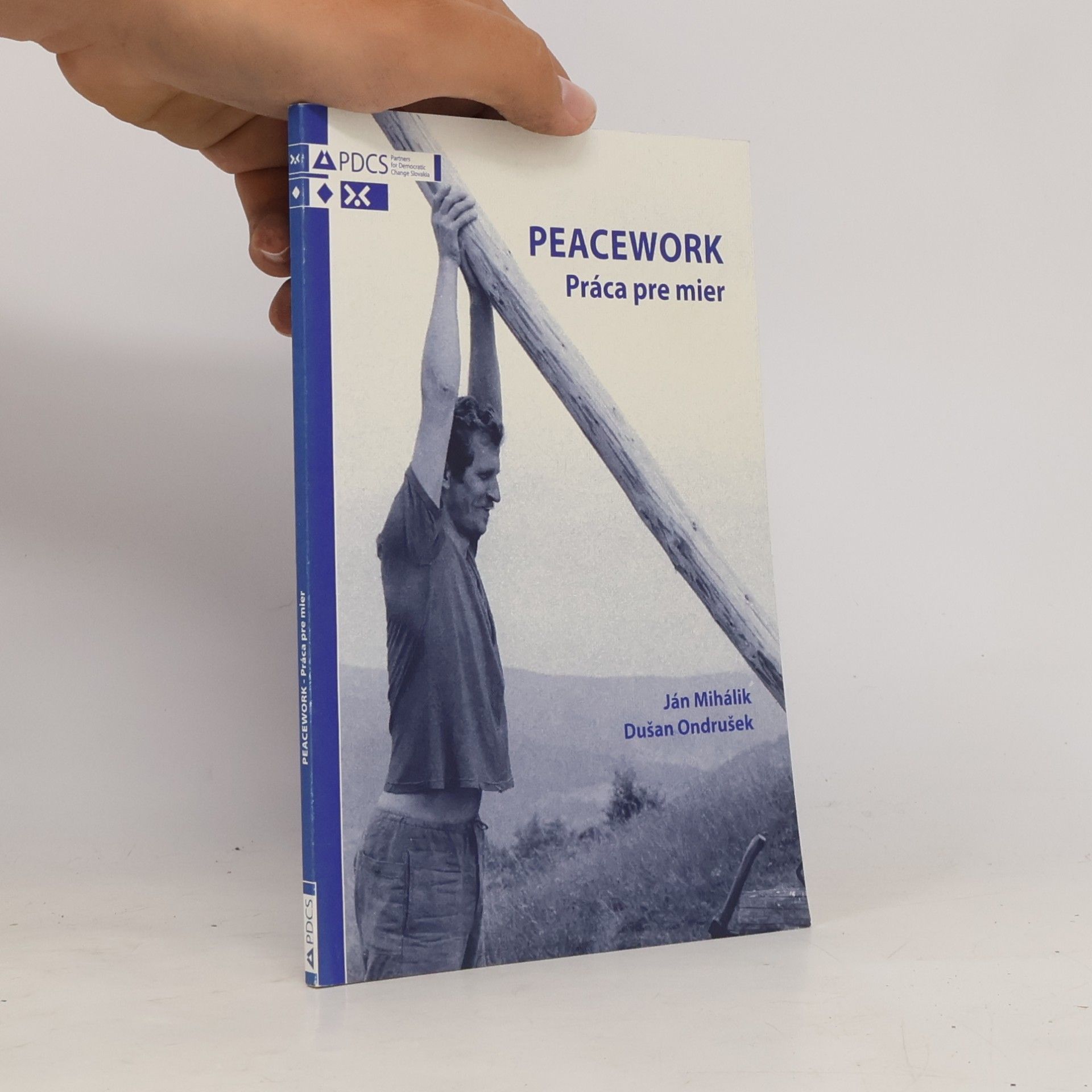 Peacework. Práca pre mier