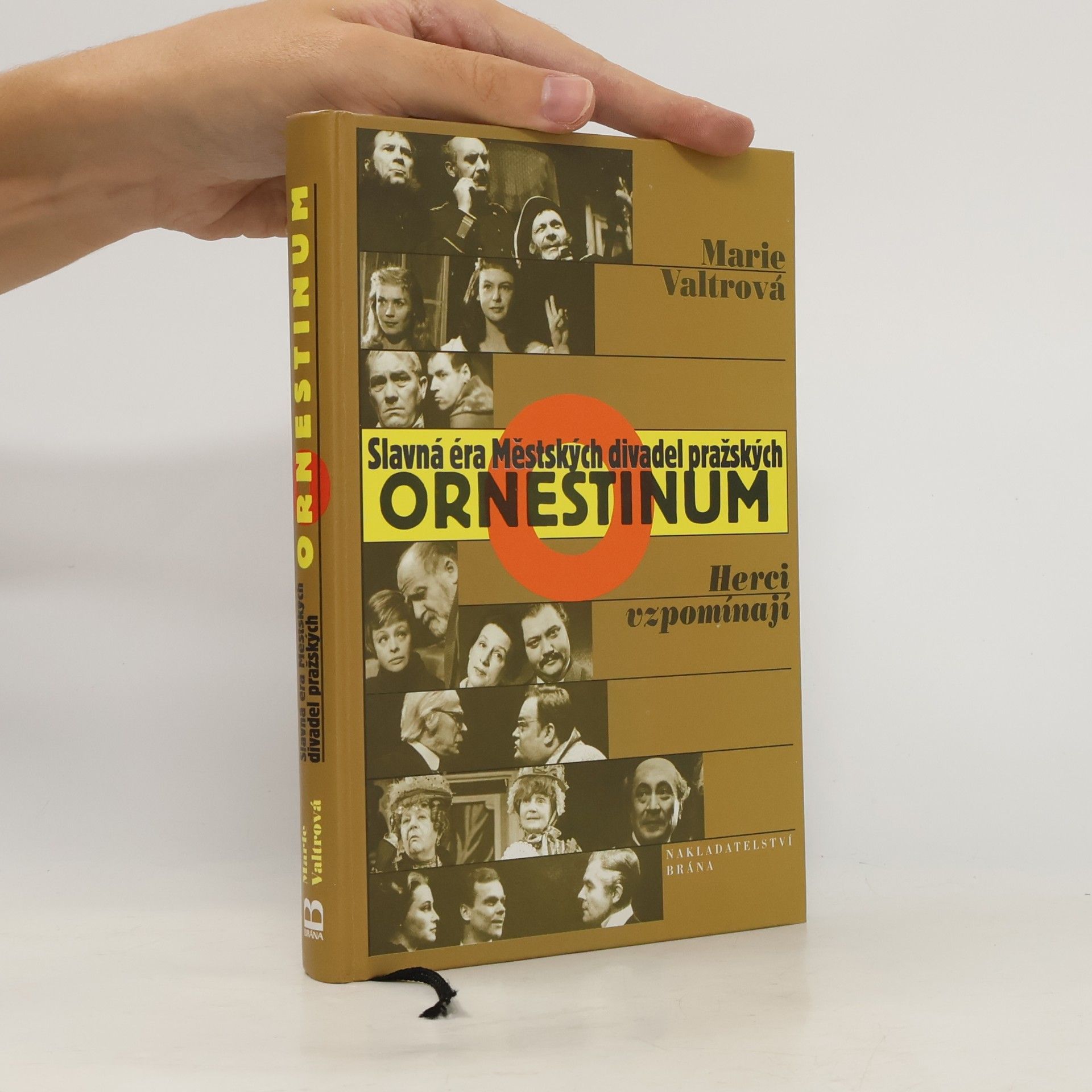 Marie Valtrová Ornestinum : slavná éra Městských divadel pražských : herci vzpomínají