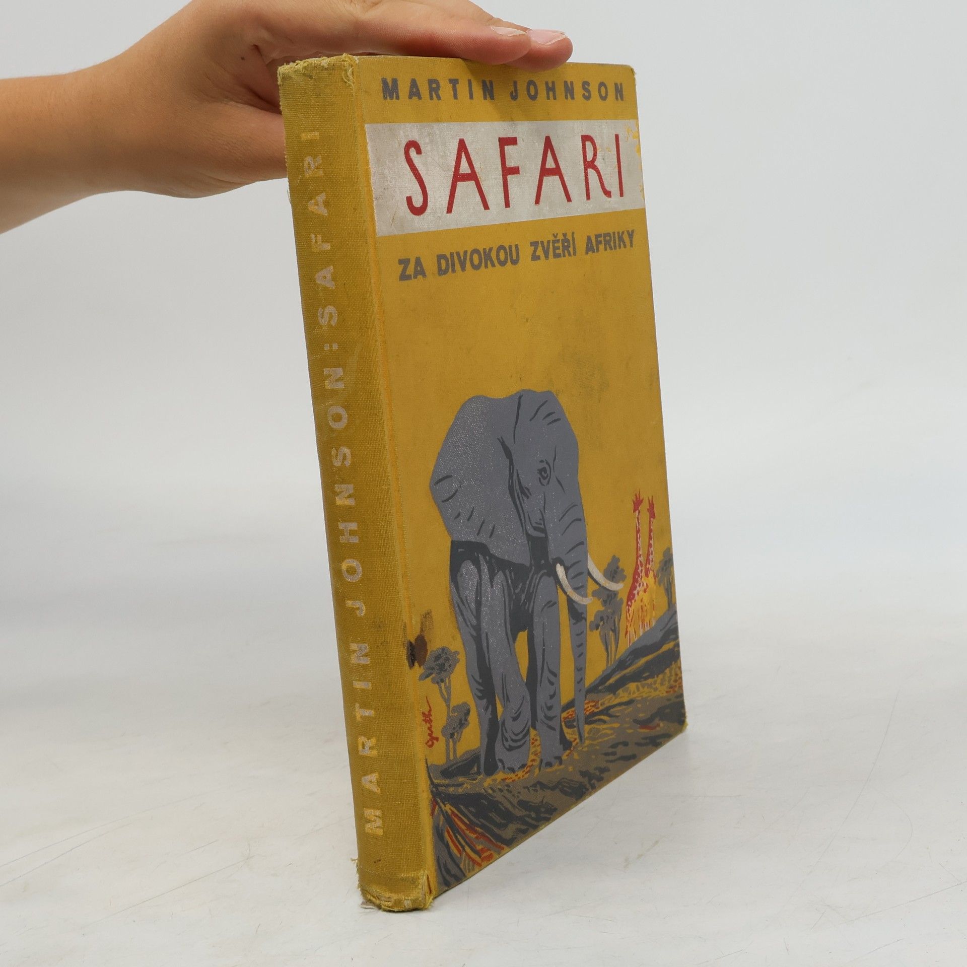 Martin Johnson Safari. Za divokou zvěří Afriky