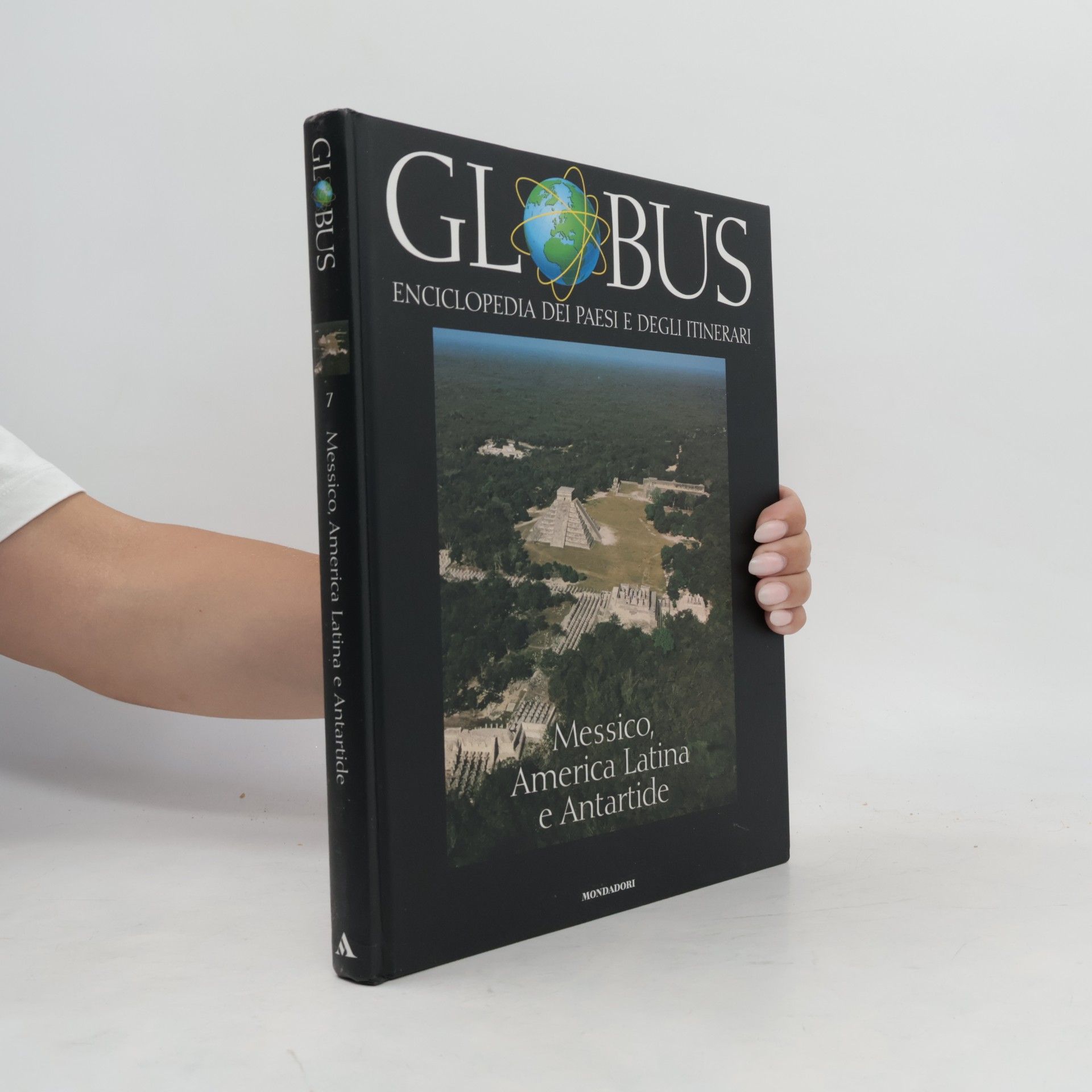 Autorenkollektiv Globus. Messico, America Latina e Antartide