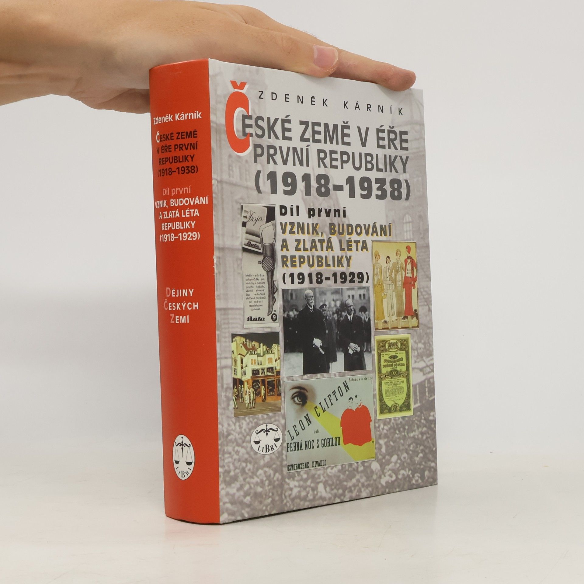 České země v éře první republiky (1918 - 1938) I.: Vznik, budování a zlatá léta republiky (1918 - 1929)