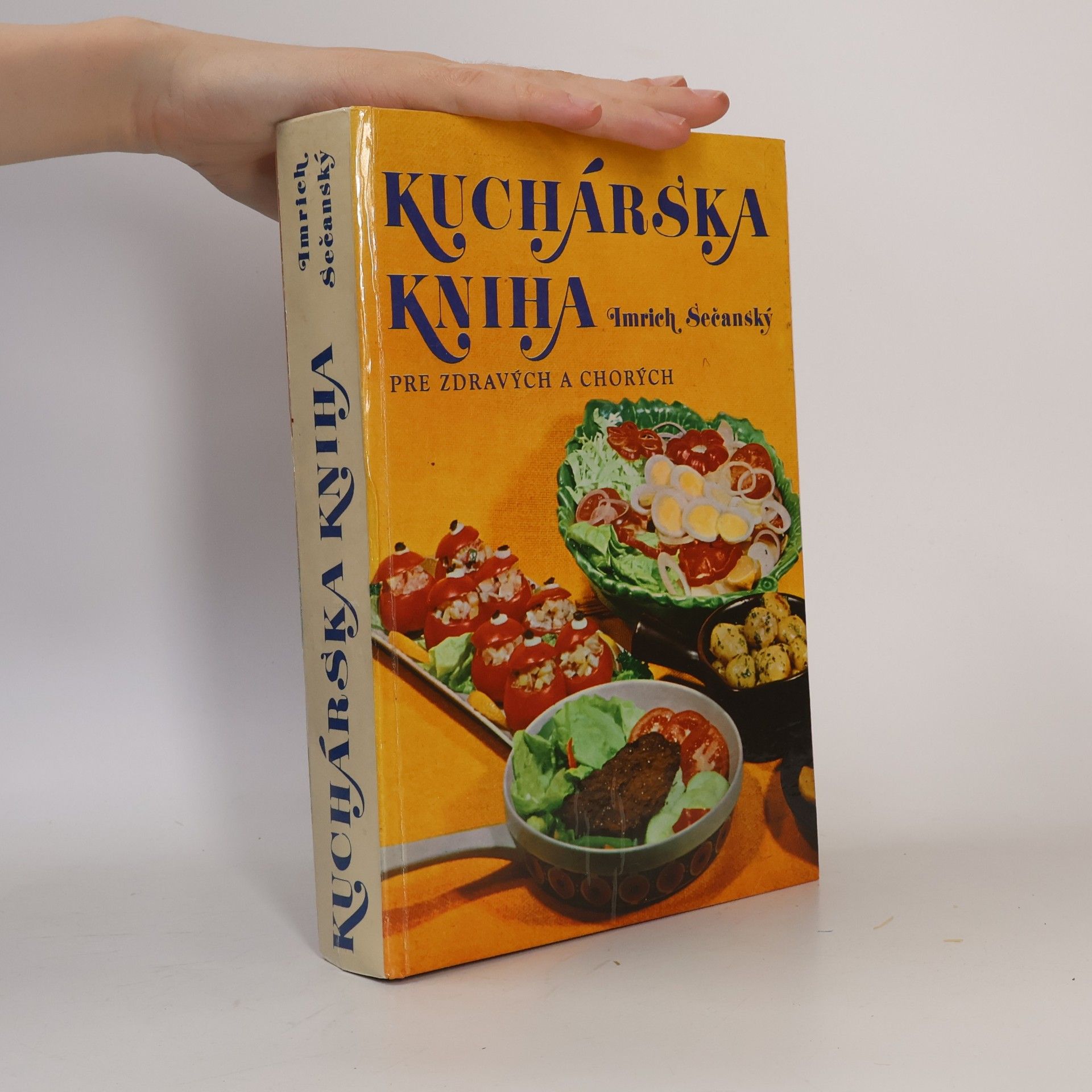 Imrich Sečanský Kuchárska kniha pre zdravých a chorých