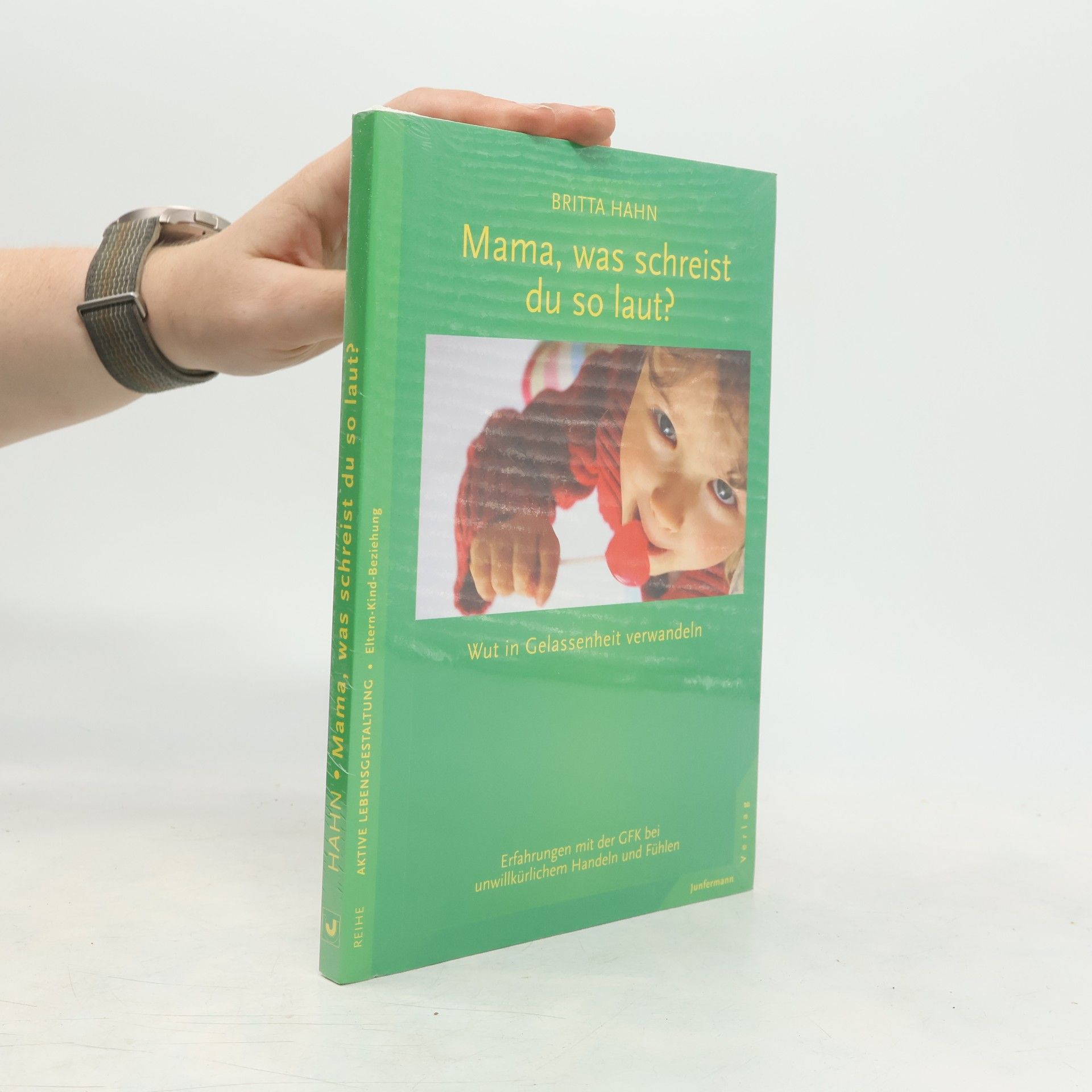 Britta Hahn Mama, was schreist du so laut?
