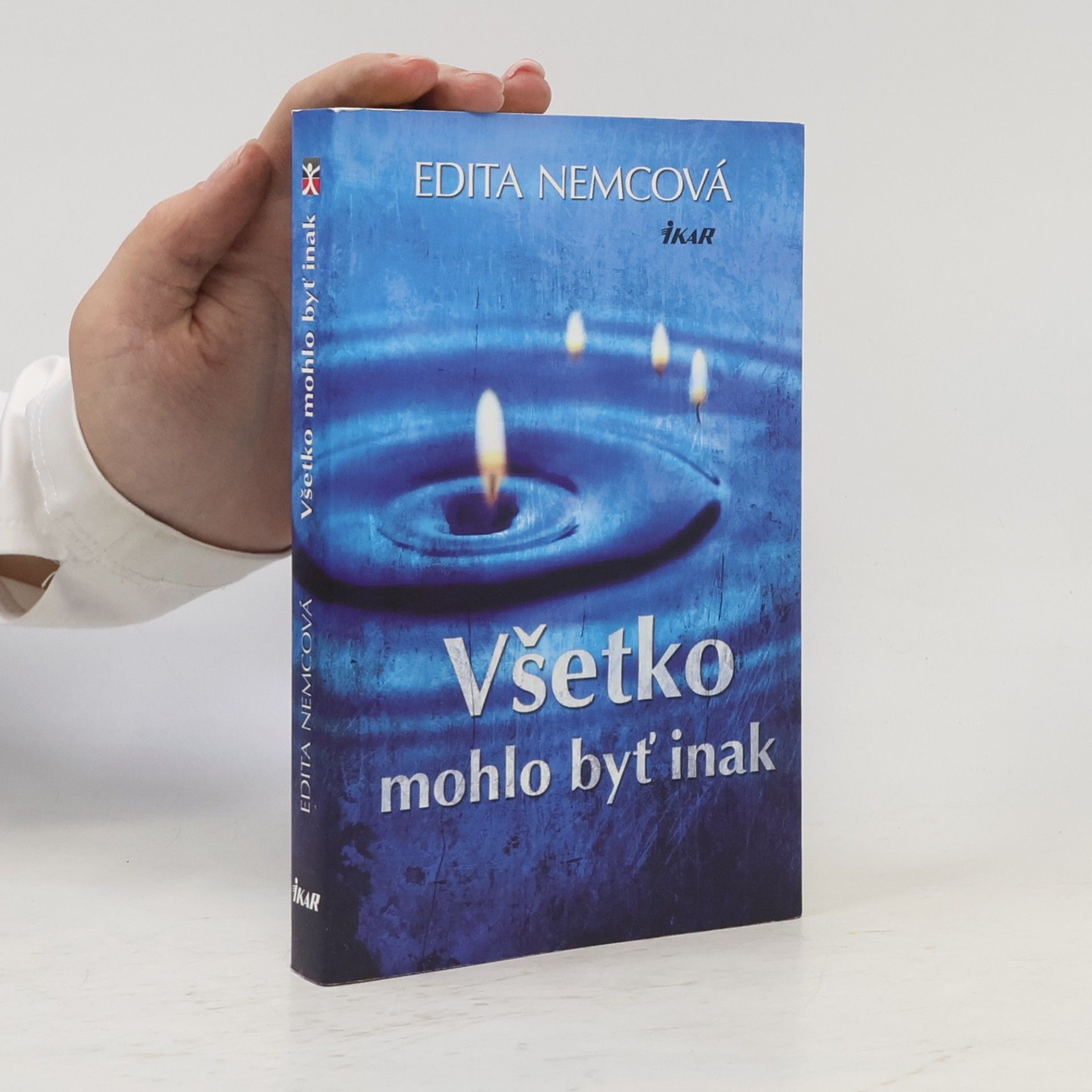 Edita Nemcová Všetko mohlo byť inak