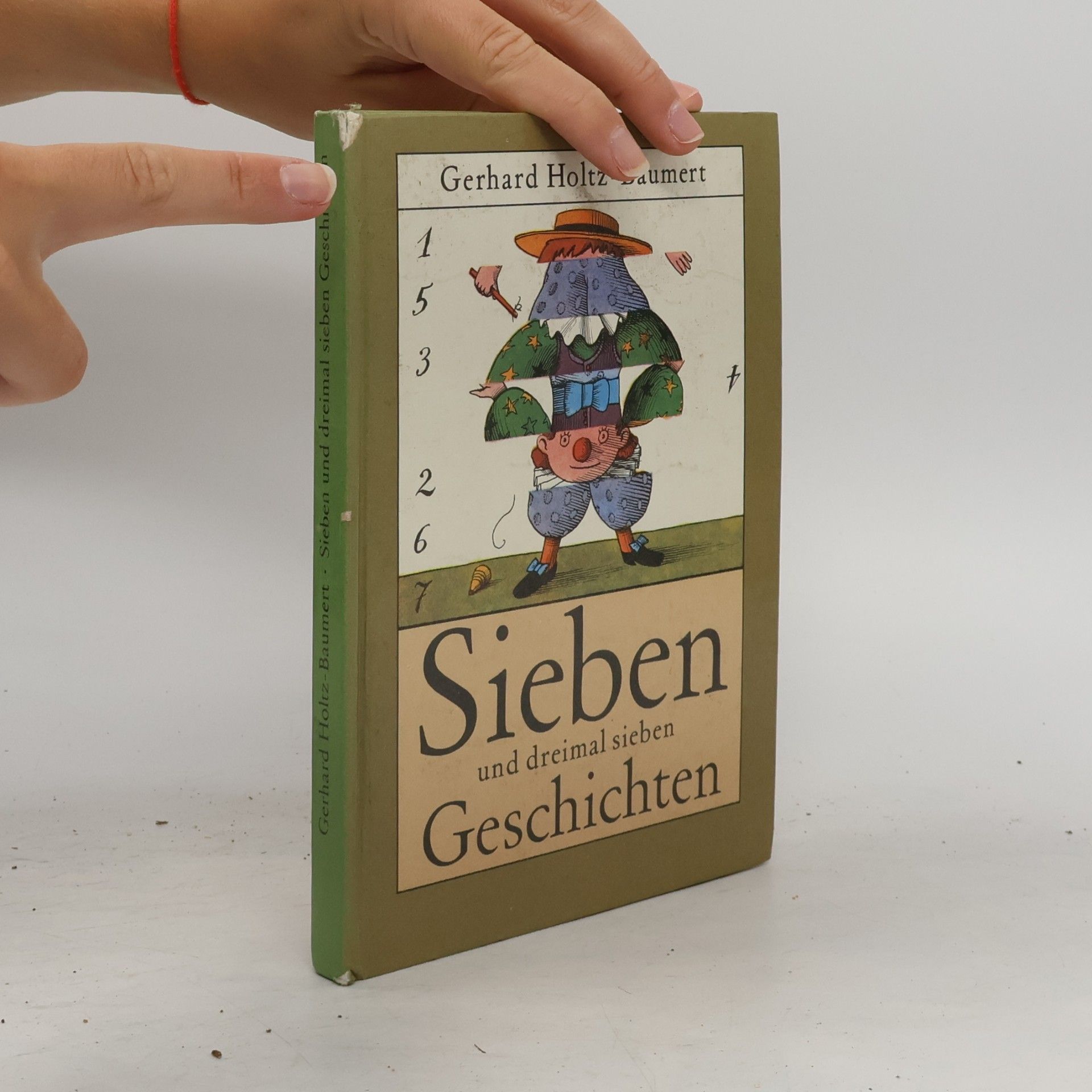 Gerhard Holtz Baumert Sieben und dreimal sieben Geschichten