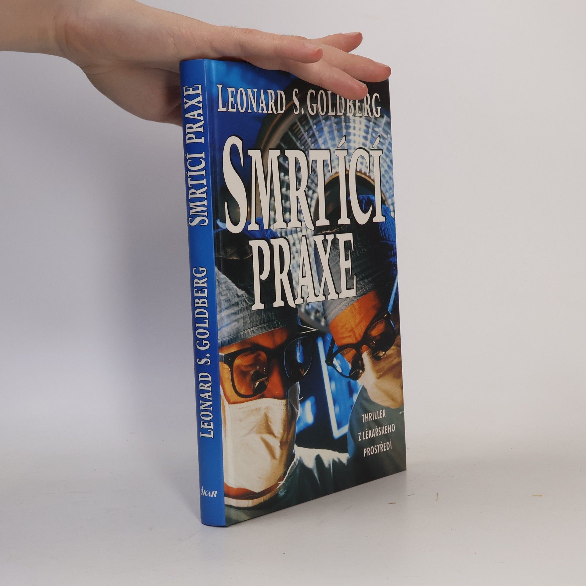 Leonard S. Goldberg Smrtící praxe