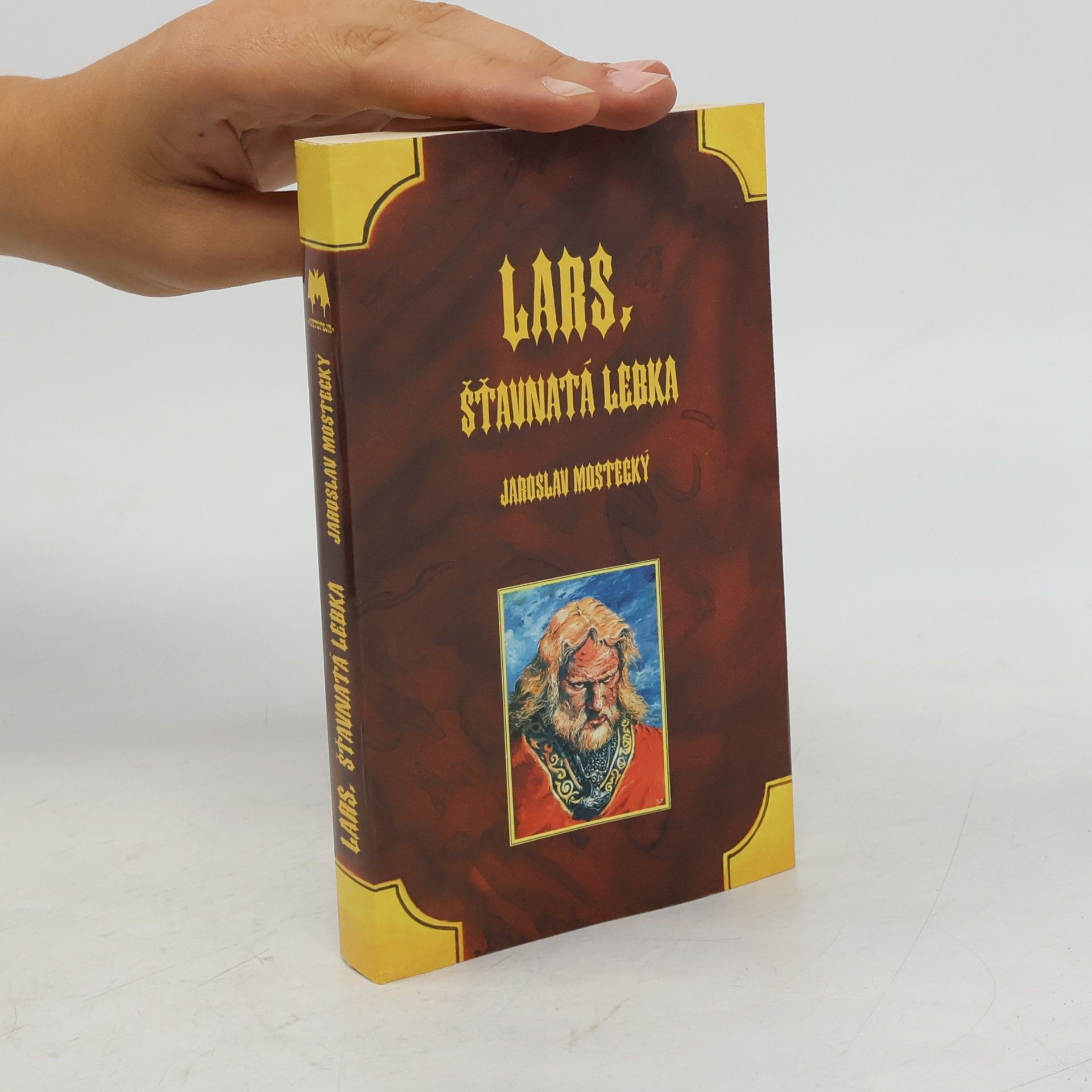 Jaroslav Mostecký Lars, šťavnatá lebka. Vlčí věk
