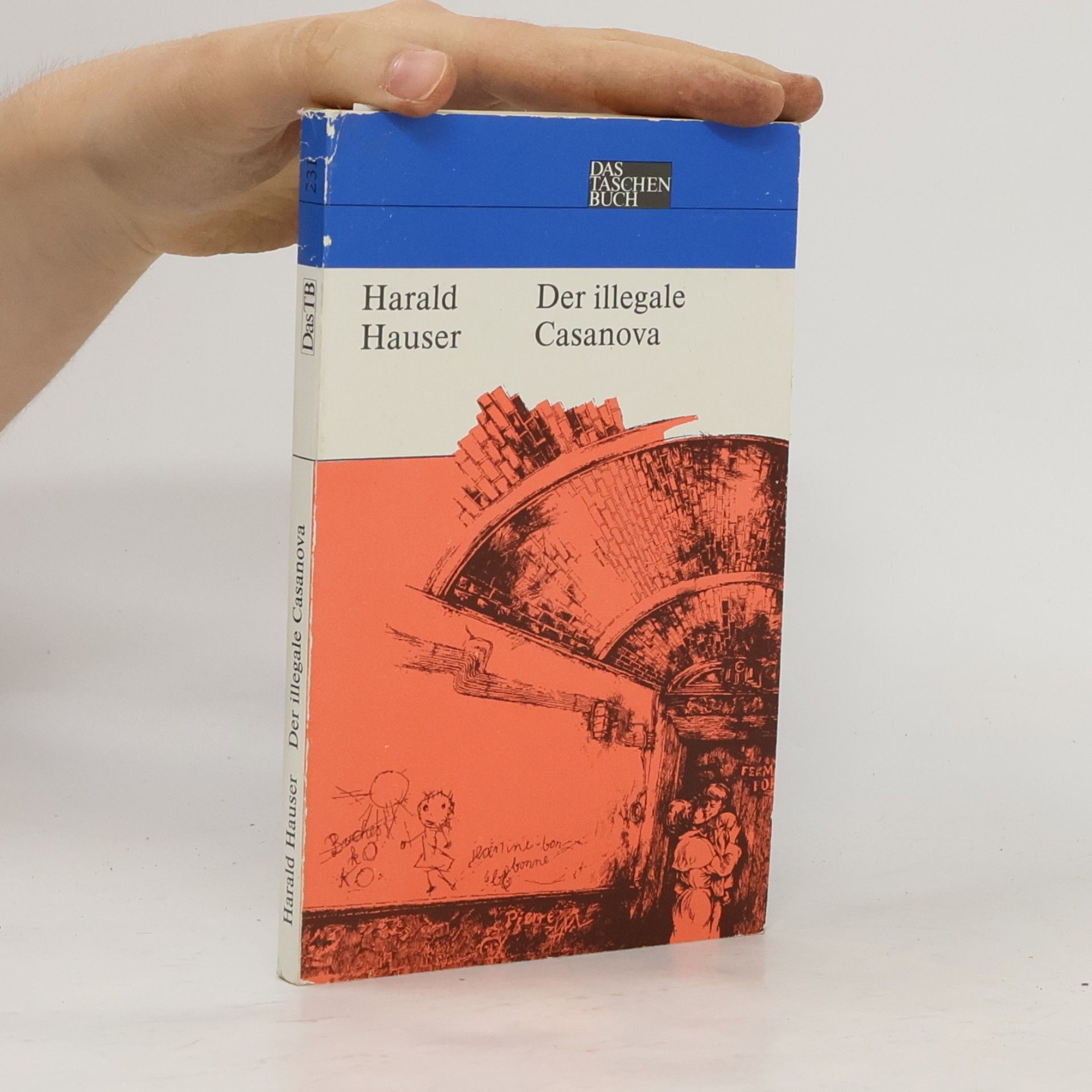 Harald Hauser Der illegale Casanova