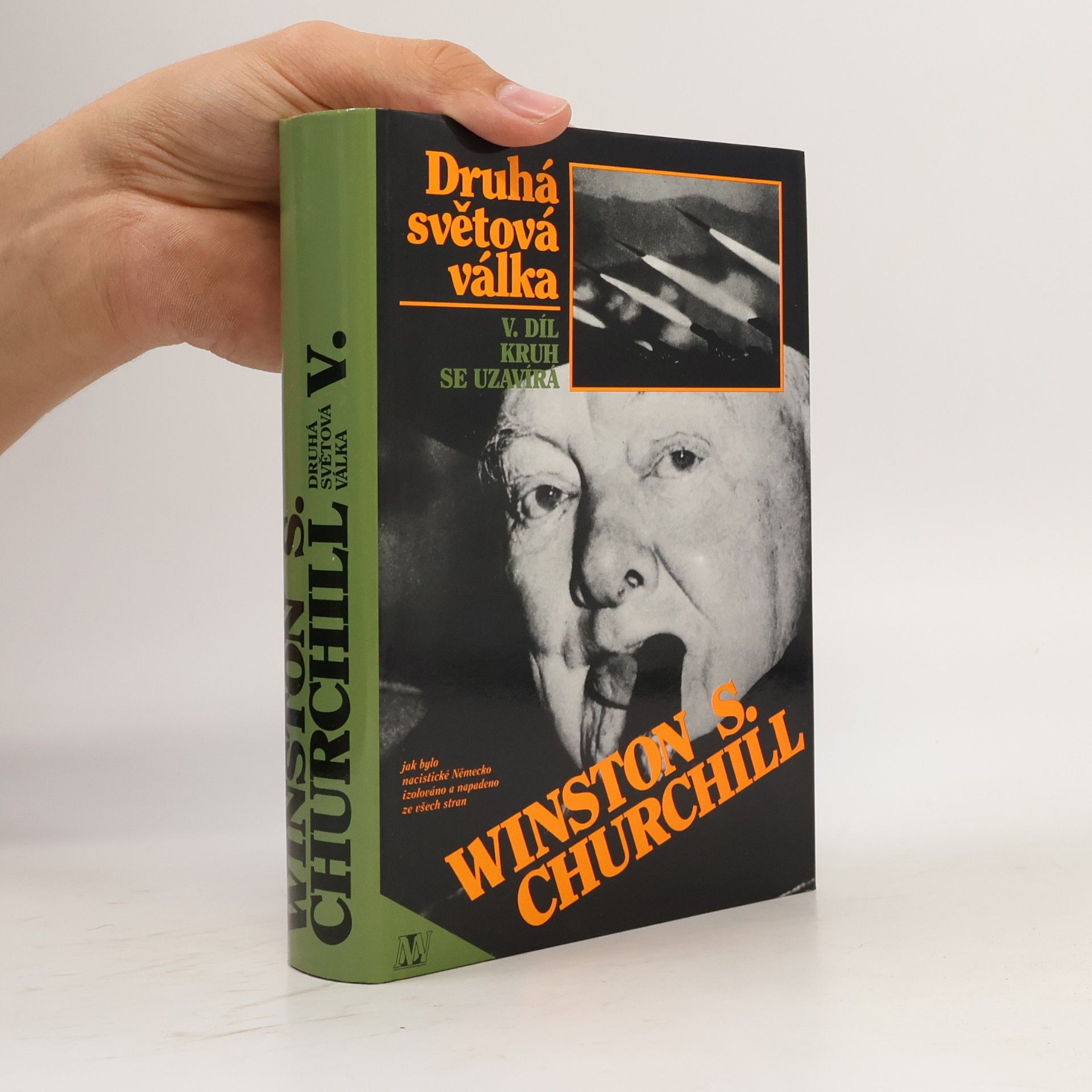 Winston Churchill Druhá světová válka V. Kruh se uzavírá
