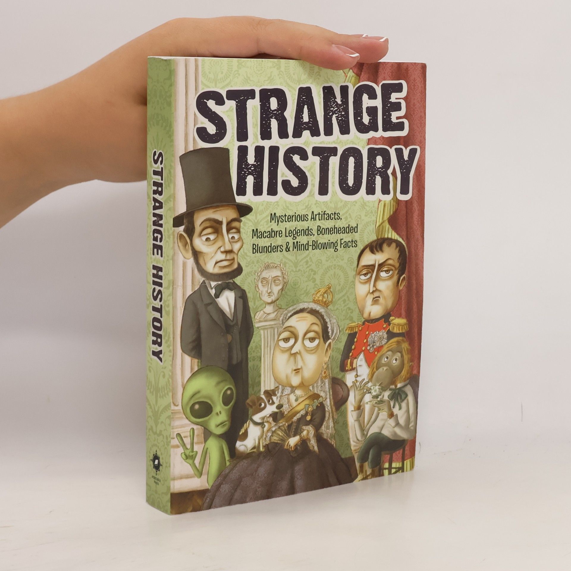 Bathroom Readers' Institute Strange Series: Strange History
