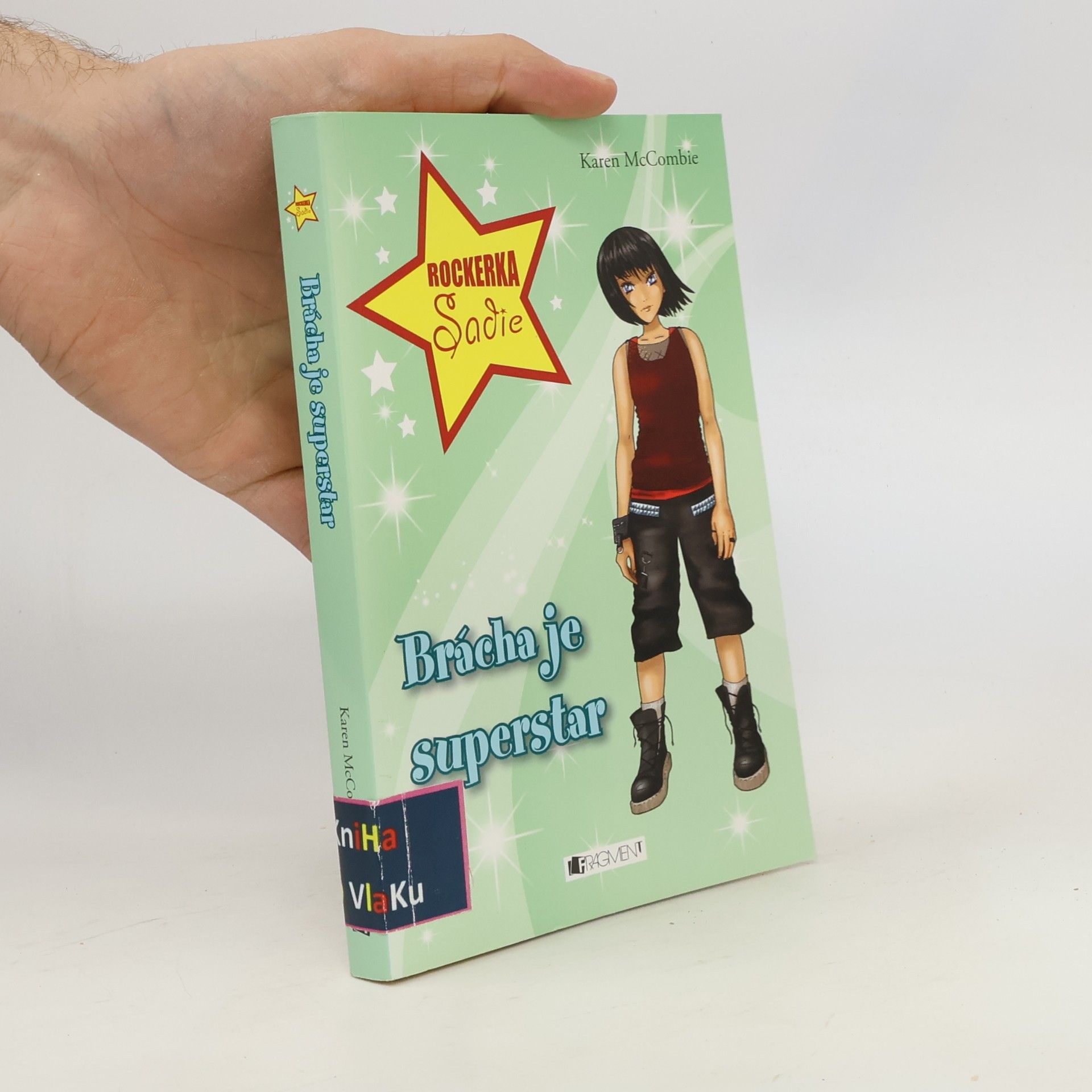 Karen McCombie Brácha je superstar